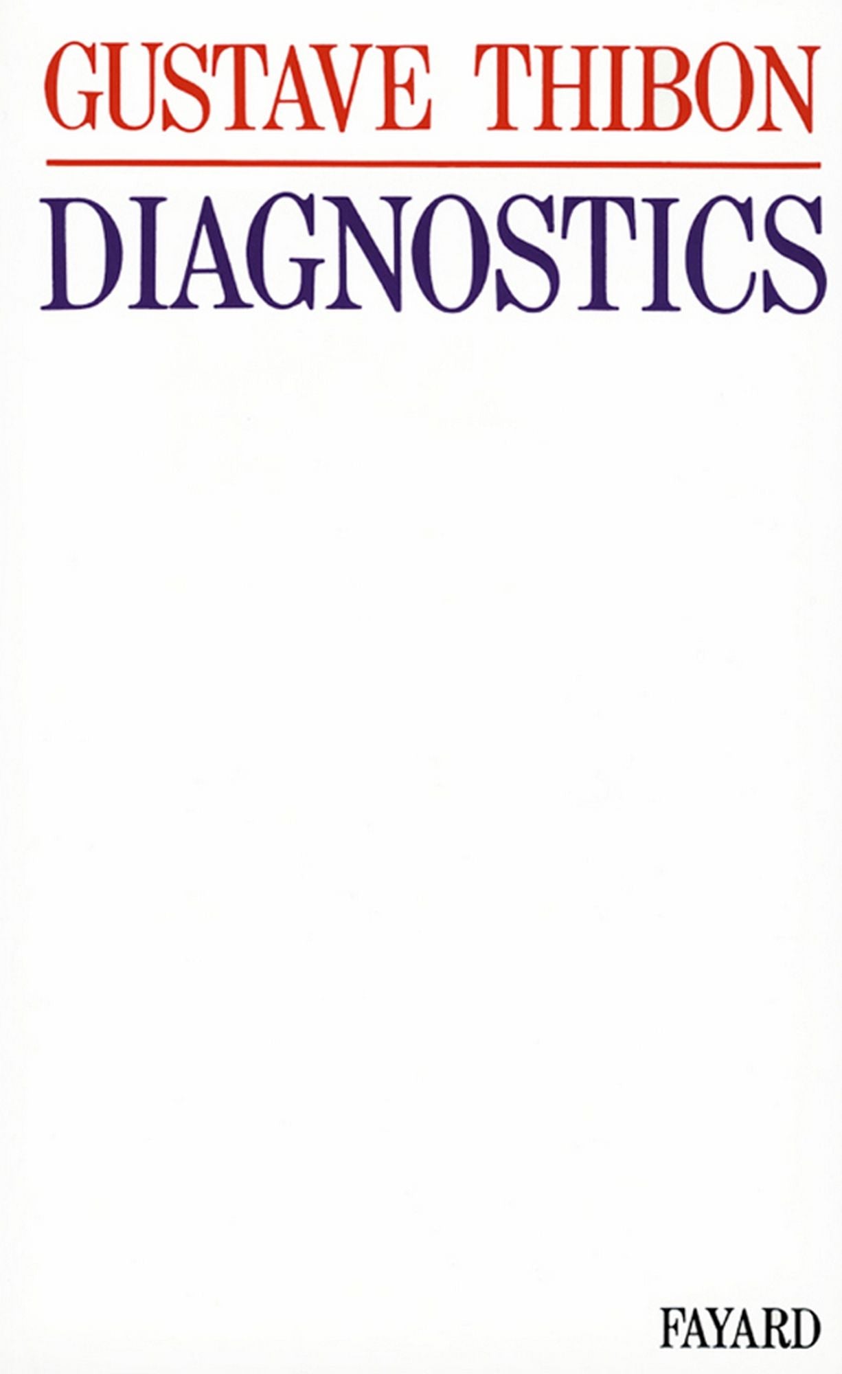 Diagnostics: Essai de psychologie sociale