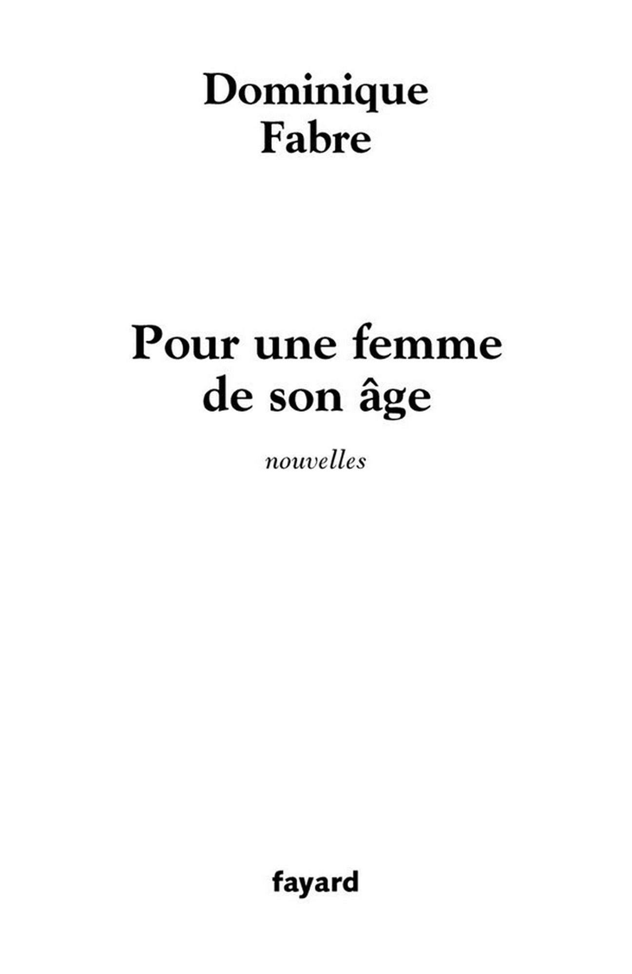 Pour une femme de son âge
