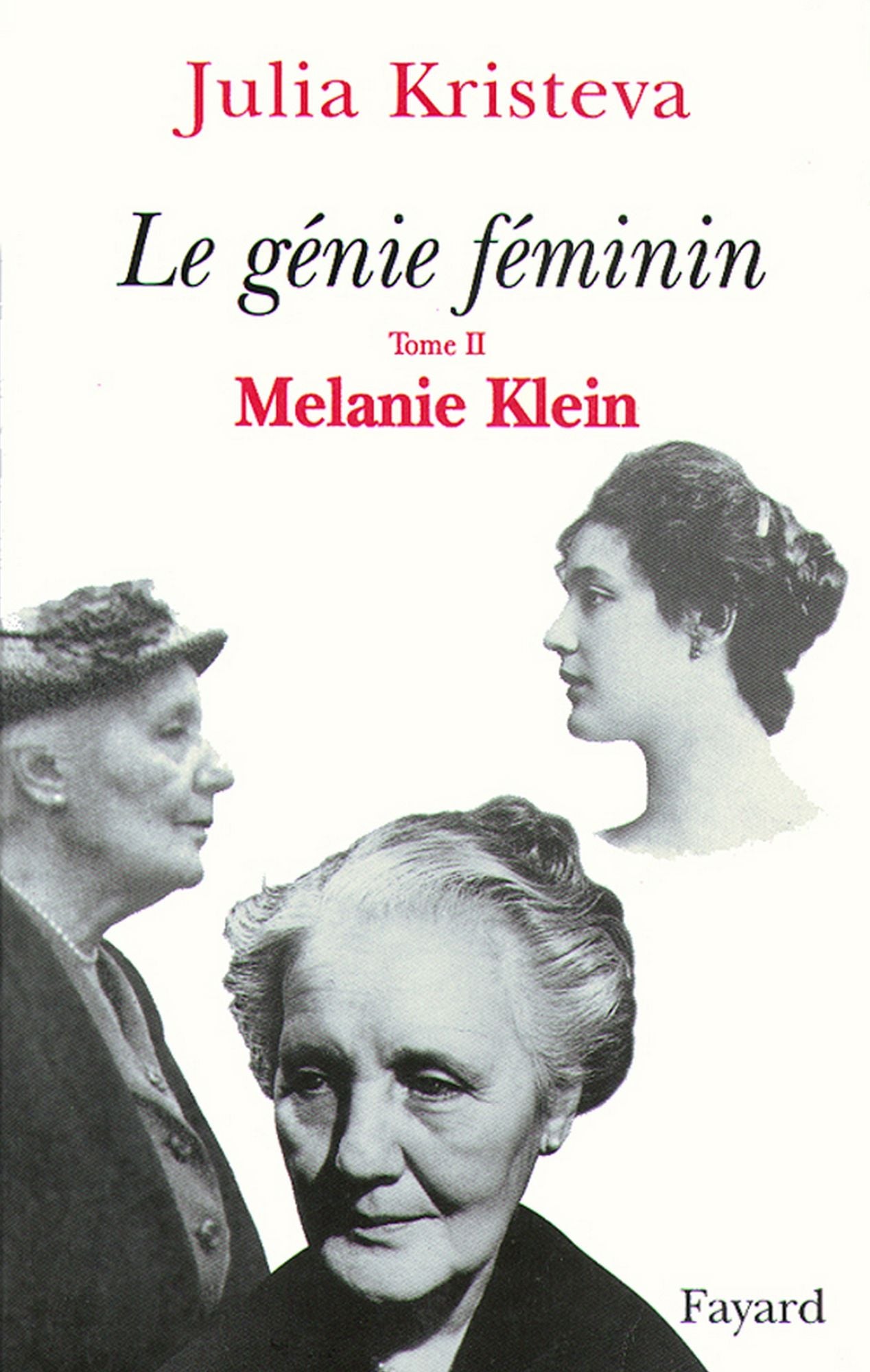 Le génie féminin Tome 2: Melanie Klein