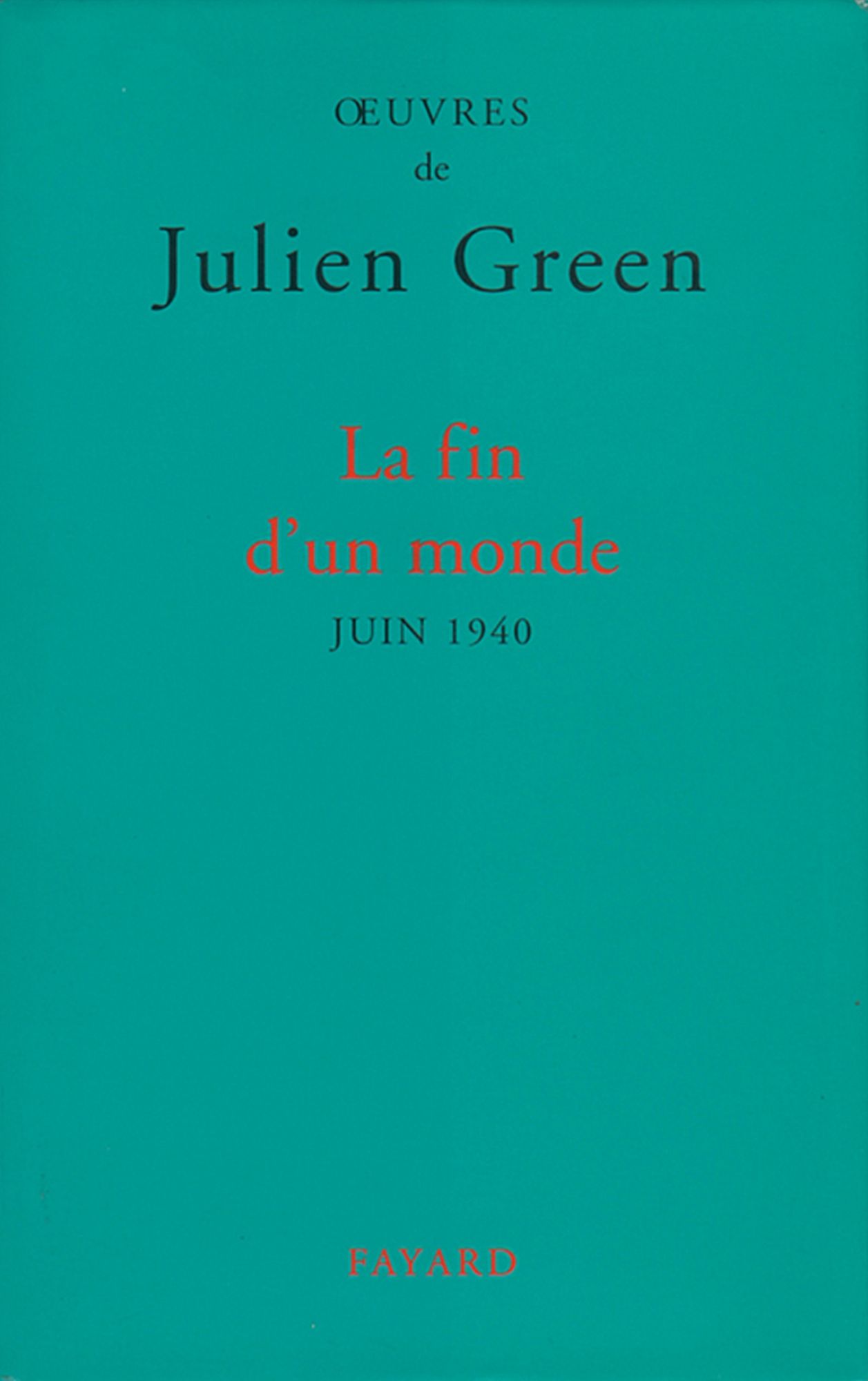 La Fin d'un monde: Juin 1940