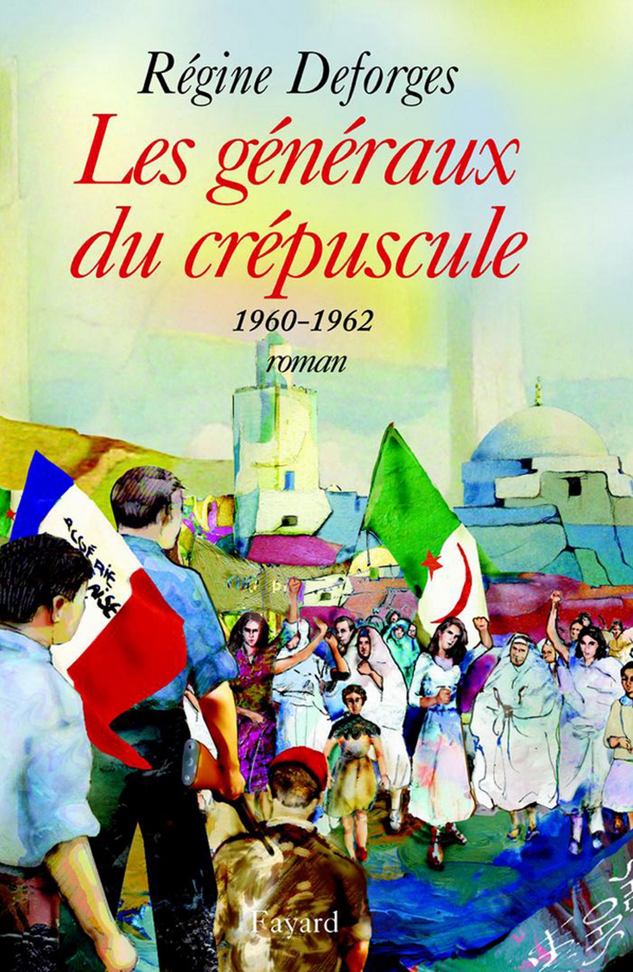Les généraux du crépuscule - La Bicyclette bleue, tome 9 (Edition brochée): 1960-1962