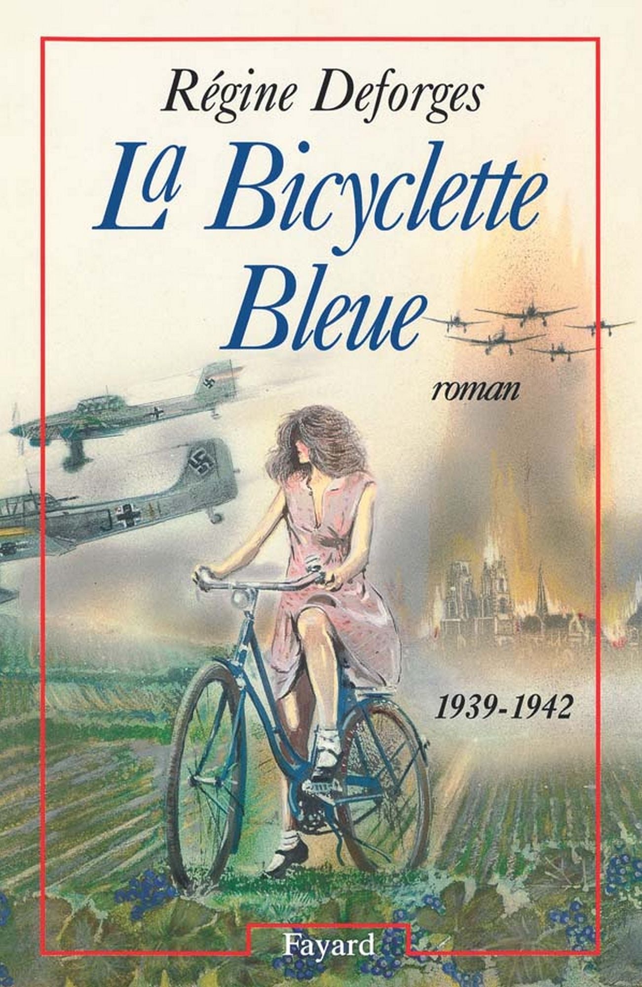 La Bicyclette Bleue: (1939-1942)