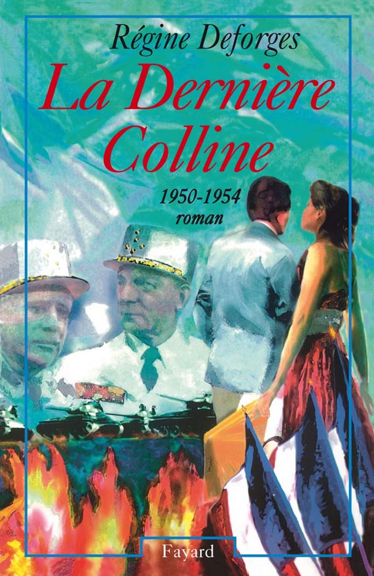 La Dernière Colline: (1950-1954)