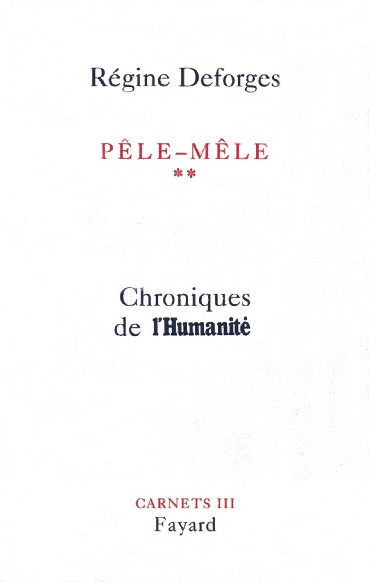 Pêle-Mêle: Chroniques de l'Humanité