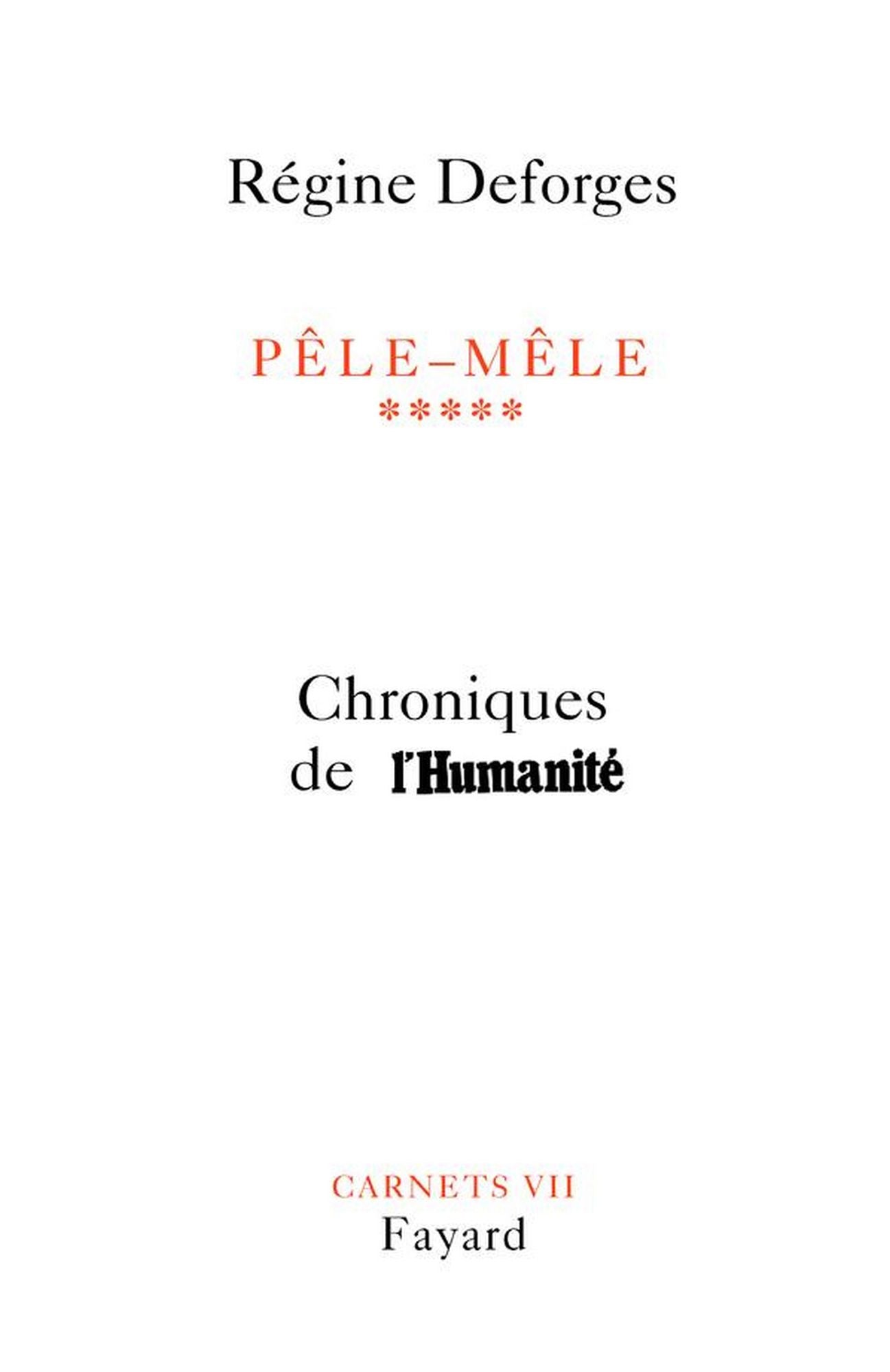 Pêle-Mêle, tome 5: Chroniques de l'Humanité (28 août 2002-3 décembre 2003)