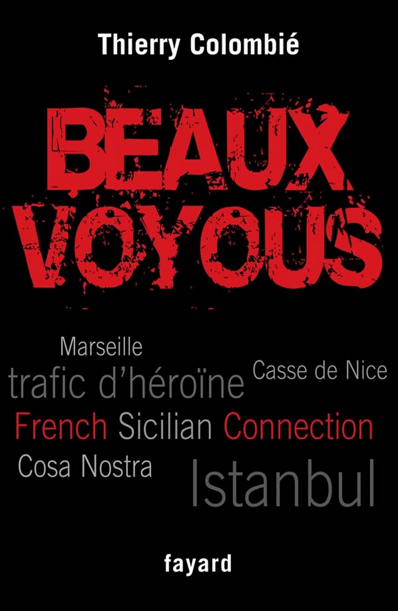 Beaux voyous: French Sicilian Connection