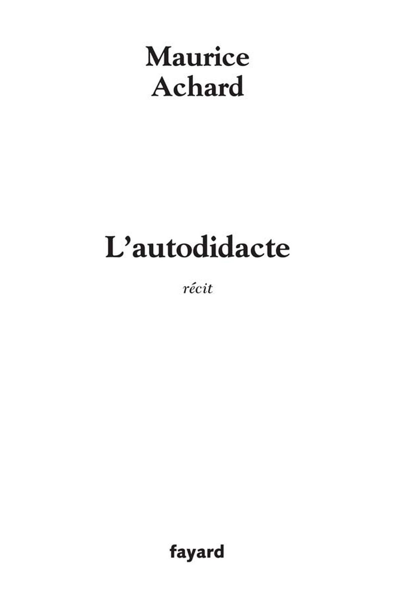 L'autodidacte: récit