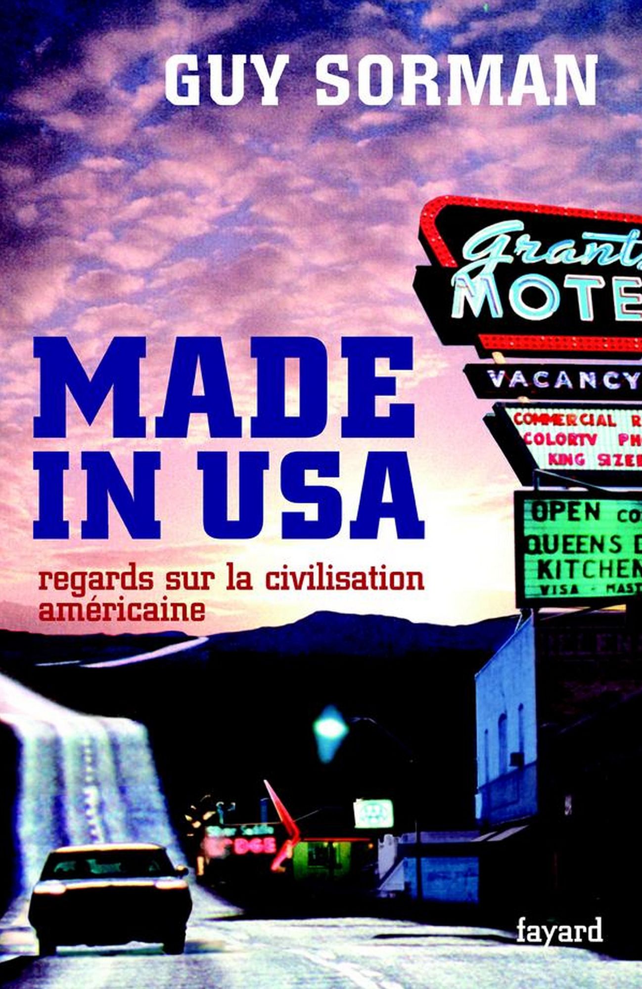 Made in USA: Regards sur la civilisation américaine