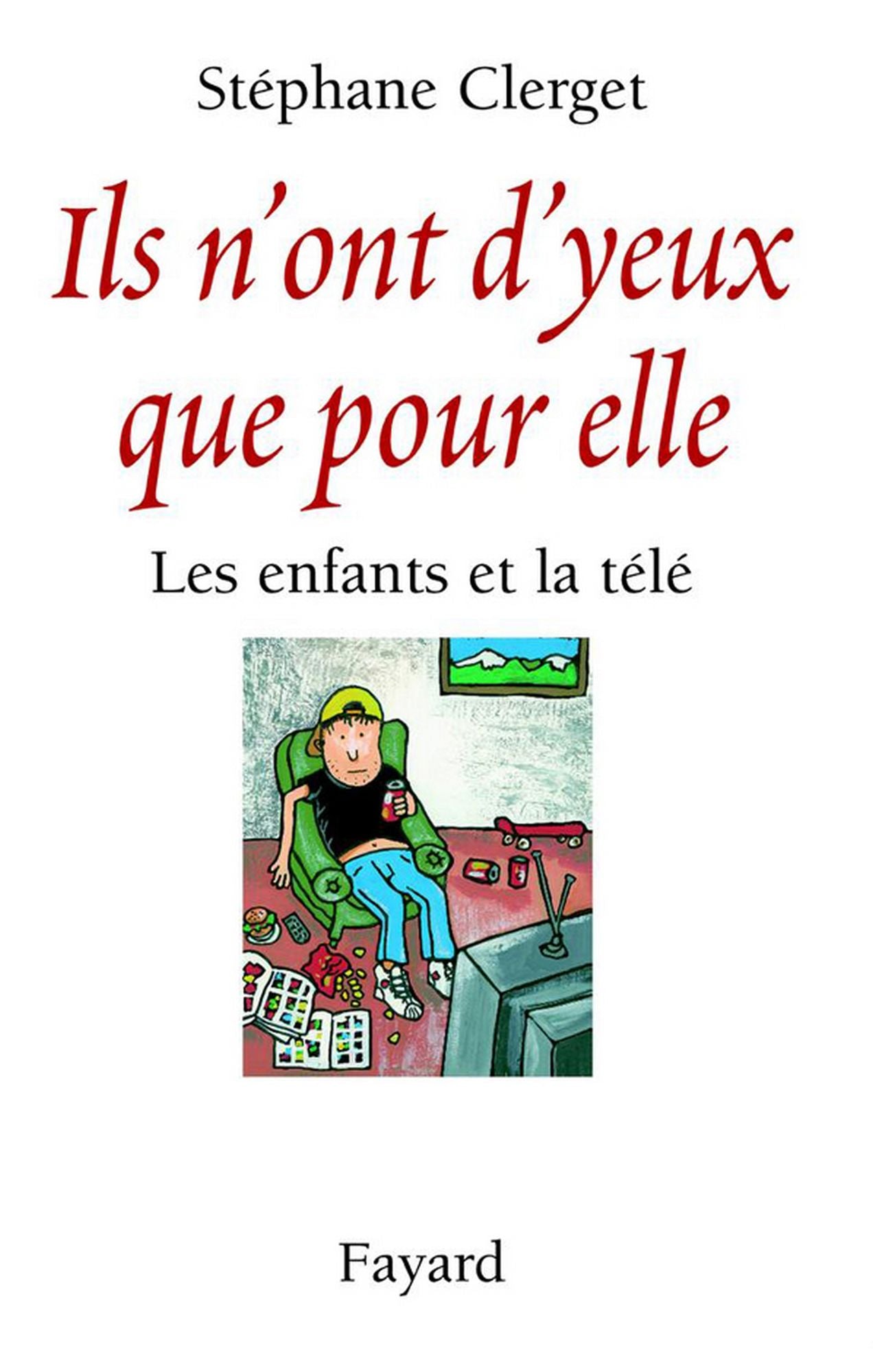 Ils n'ont d'yeux que pour elle: Les enfants et la télé