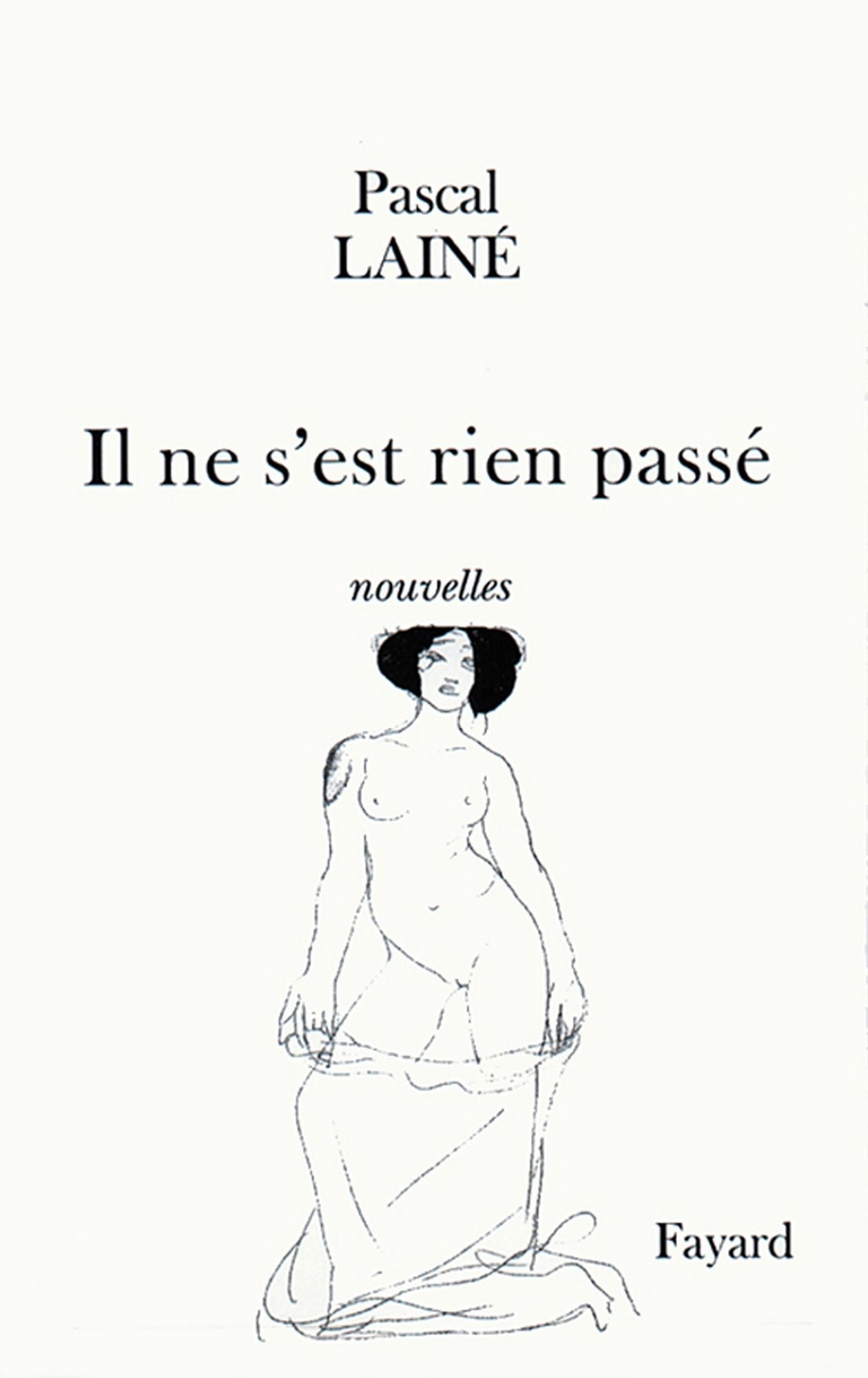 Il ne s'est rien passé: nouvelles