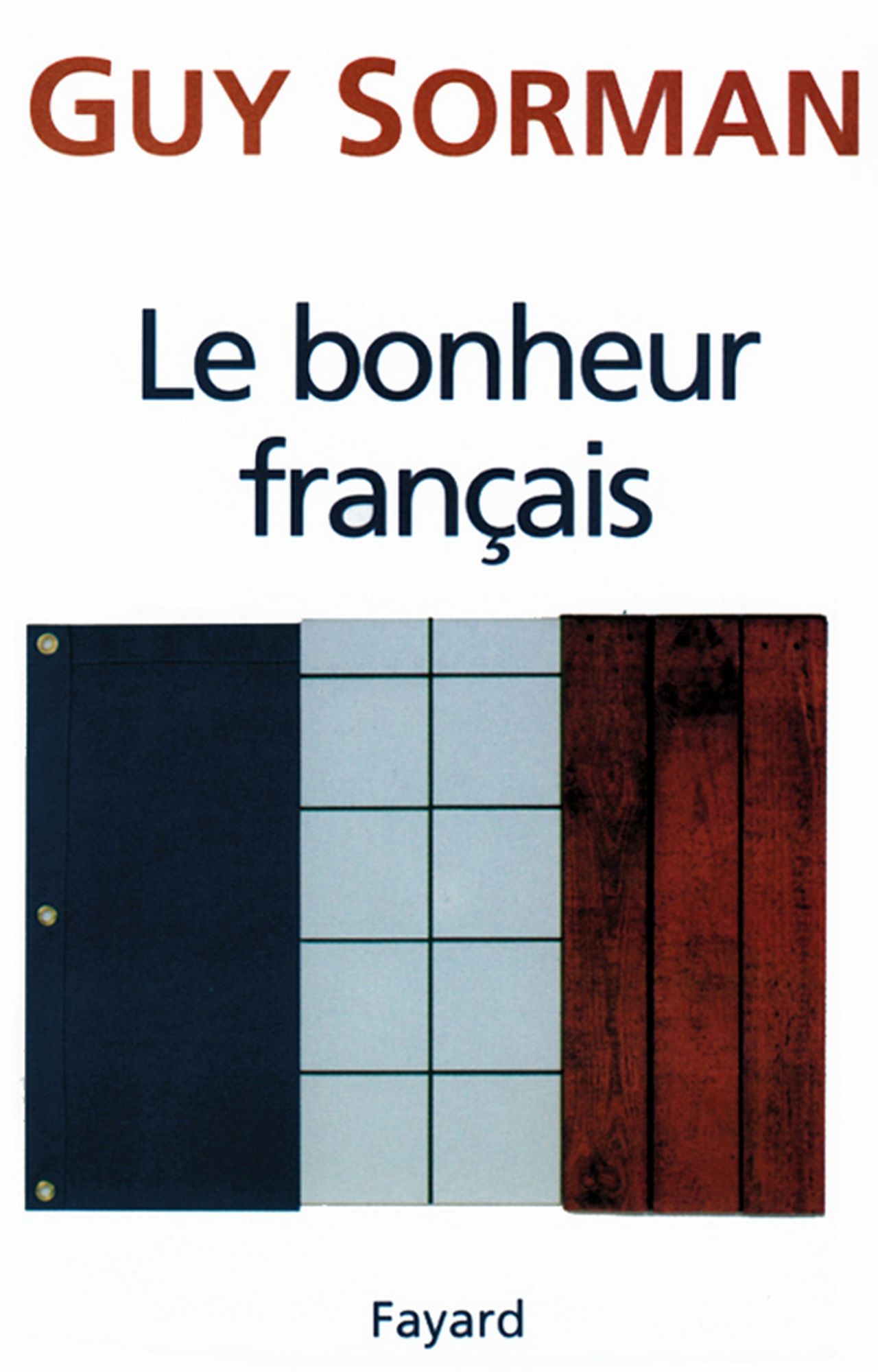 Le Bonheur français