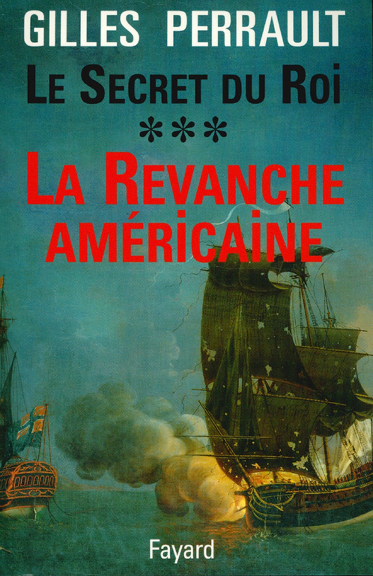 Le Secret du Roi: La Revanche américaine