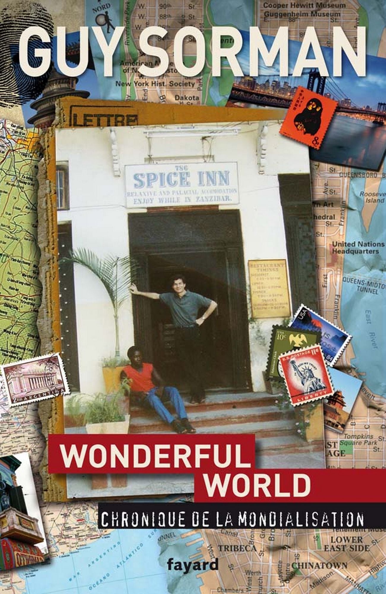 Wonderful world. Chronique de la mondialisation (2006-2009)