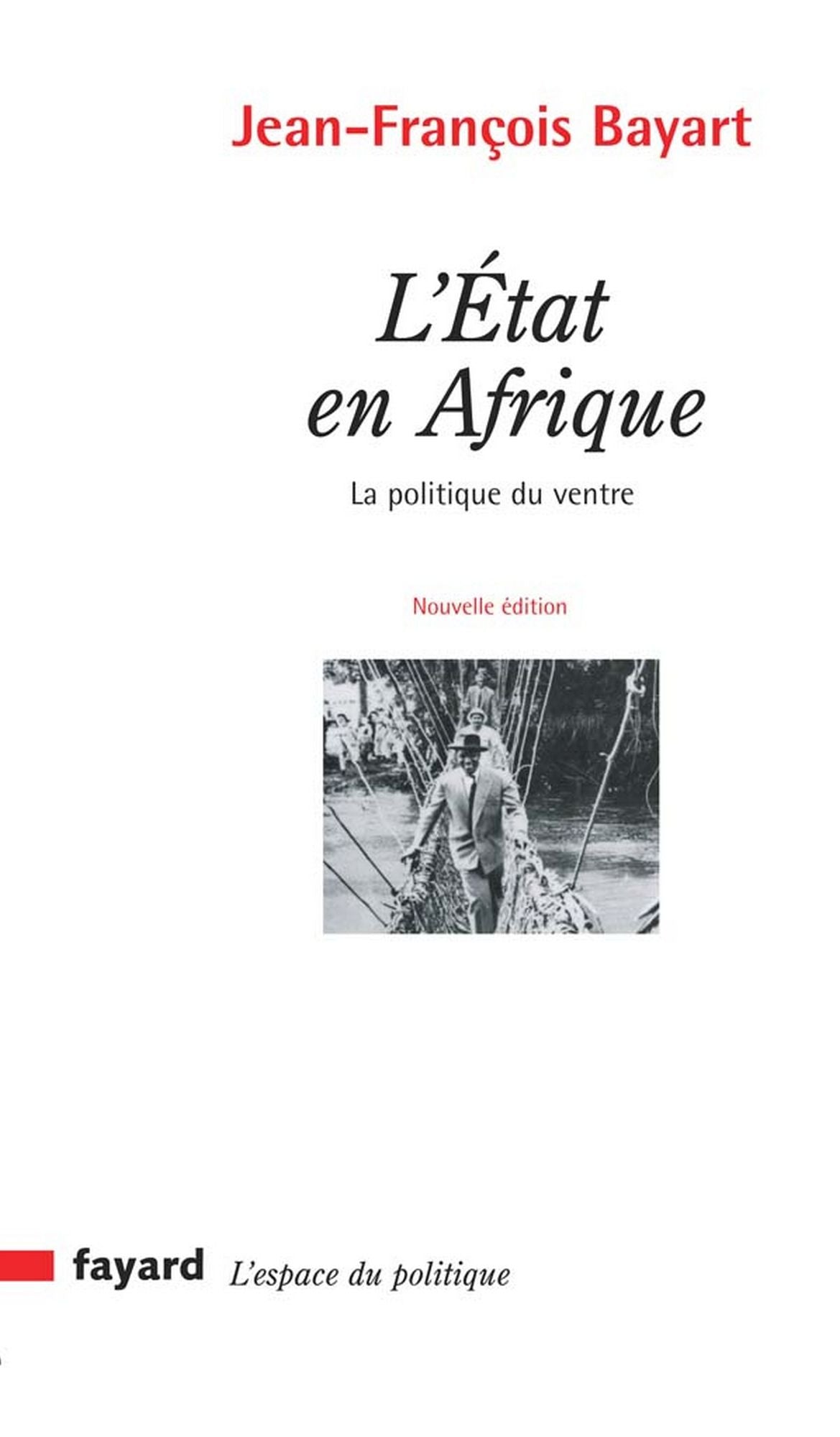 L'Etat en Afrique: La politique du ventre