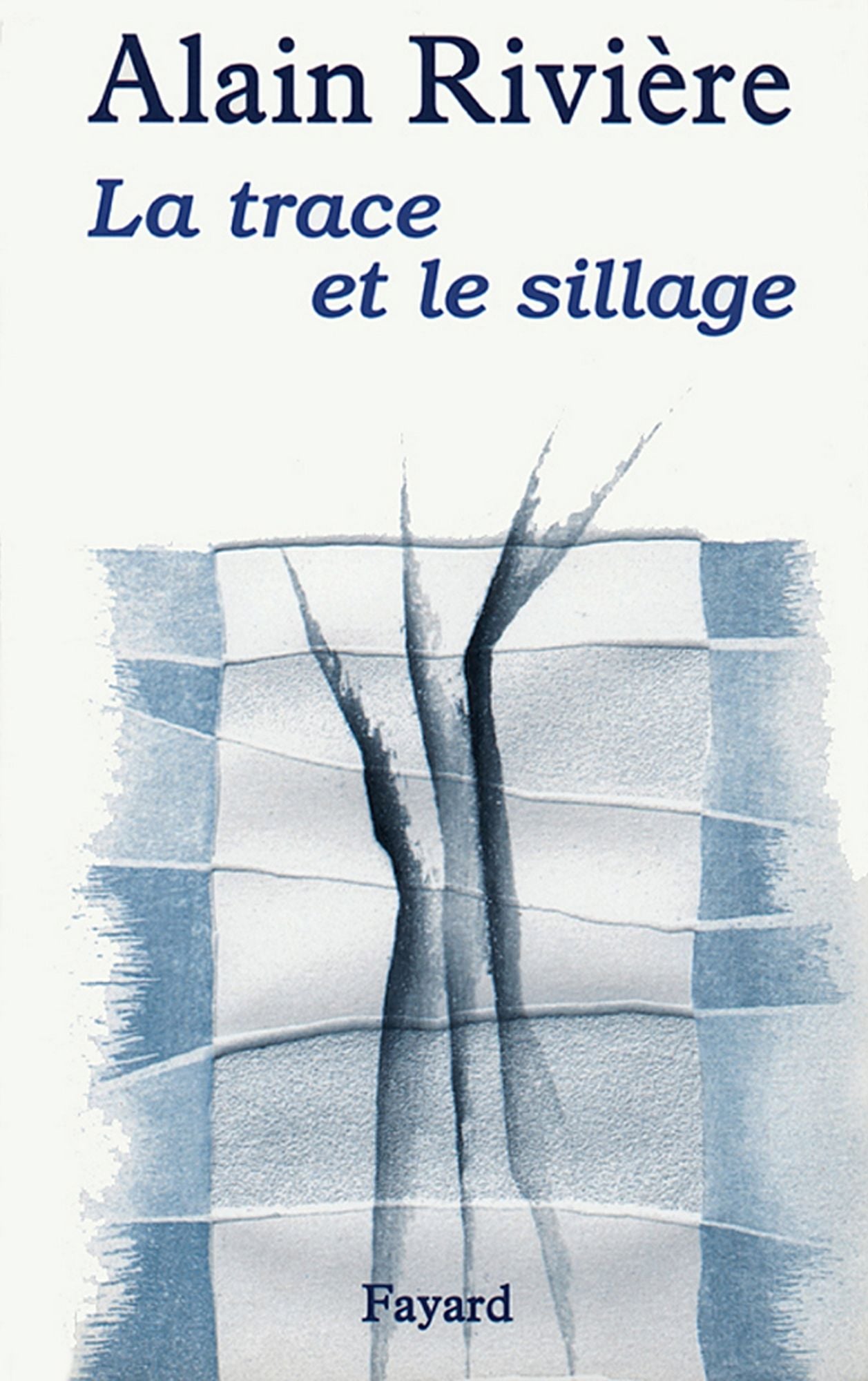 La Trace et le sillage
