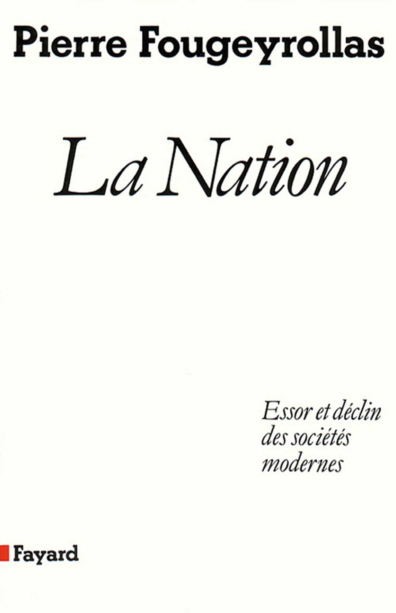 La Nation: Essor et déclin des sociétés modernes