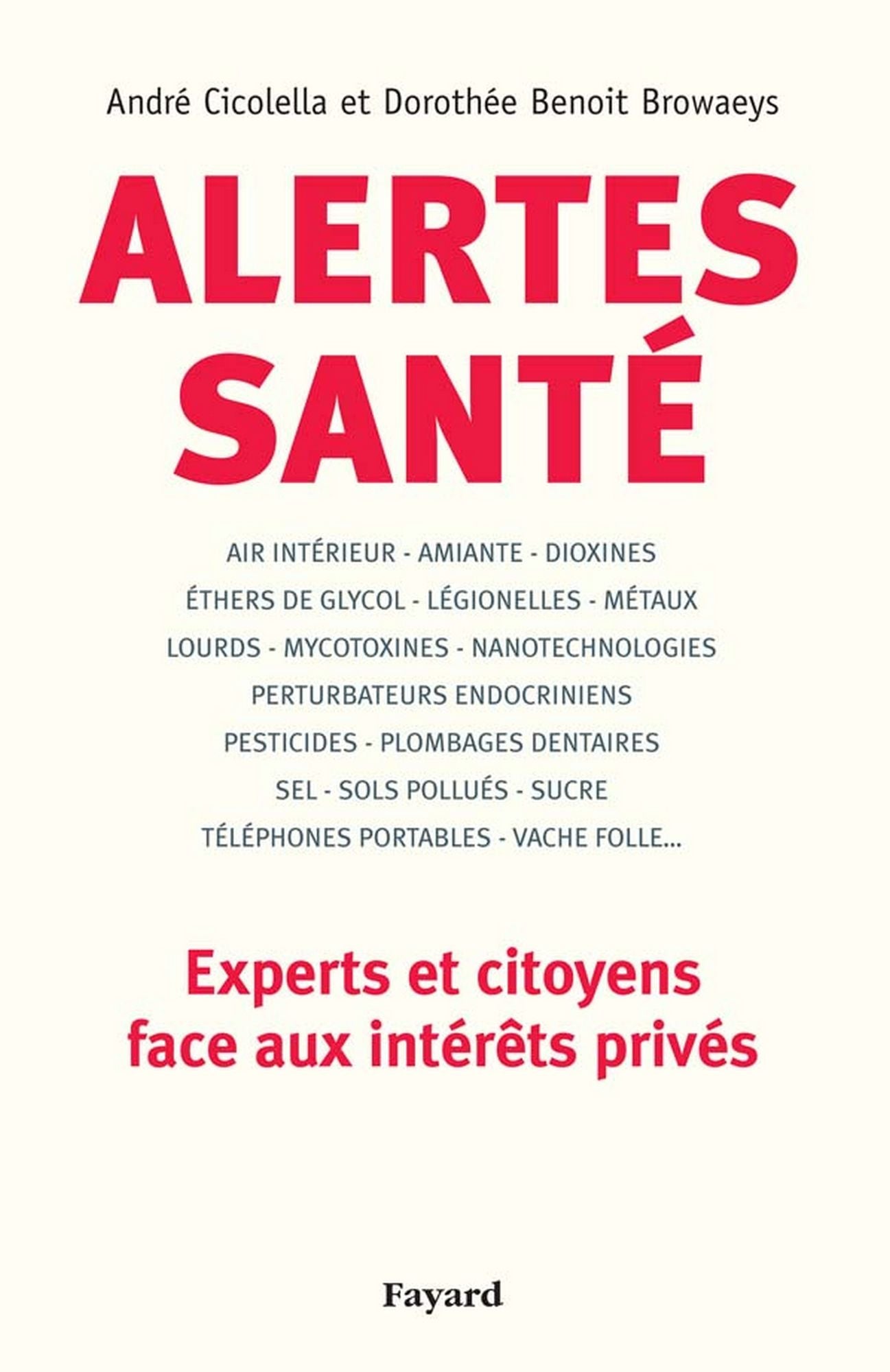 Alertes santé: Experts et citoyens face aux intérêts privés