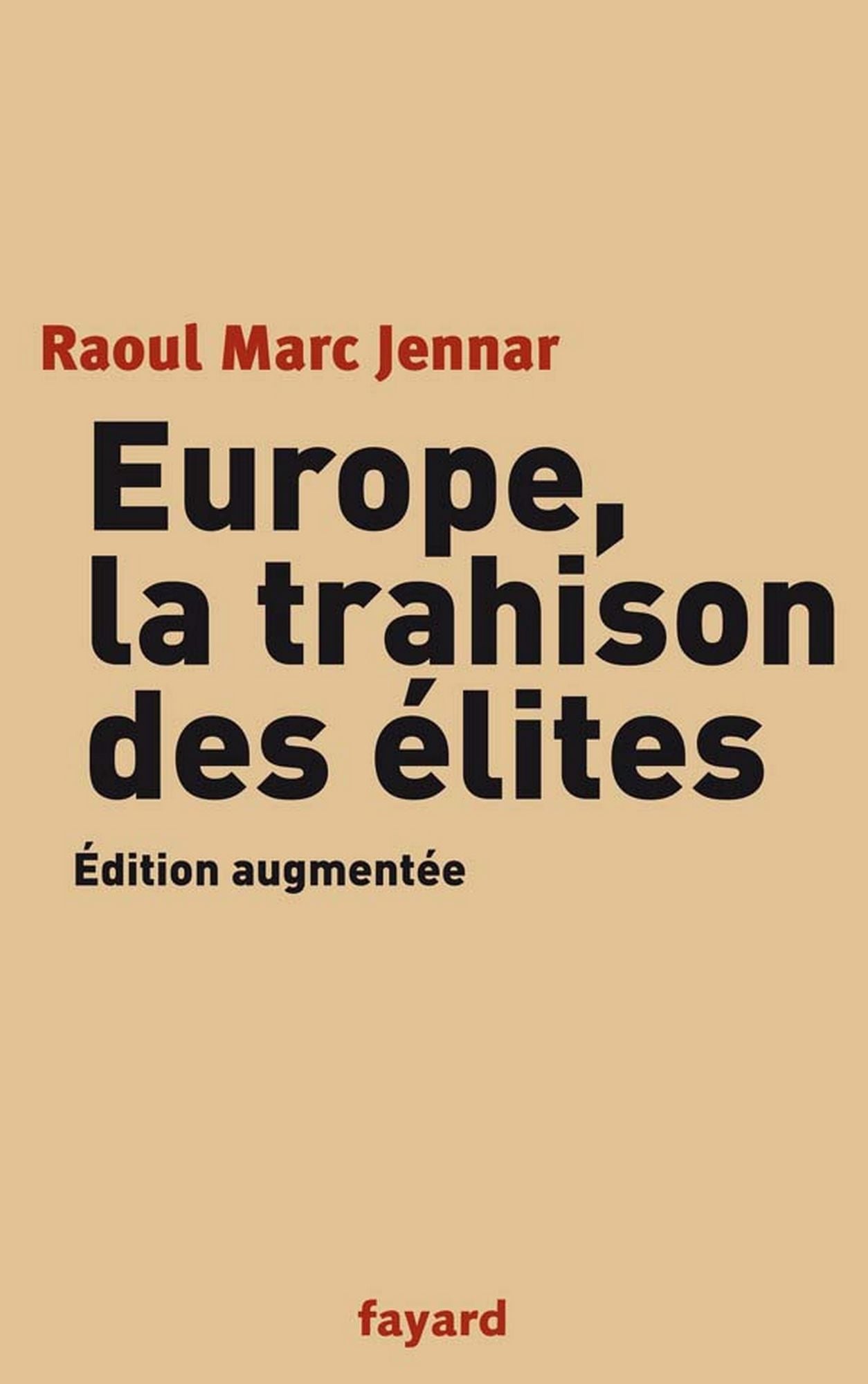 Europe, la trahison des Elites