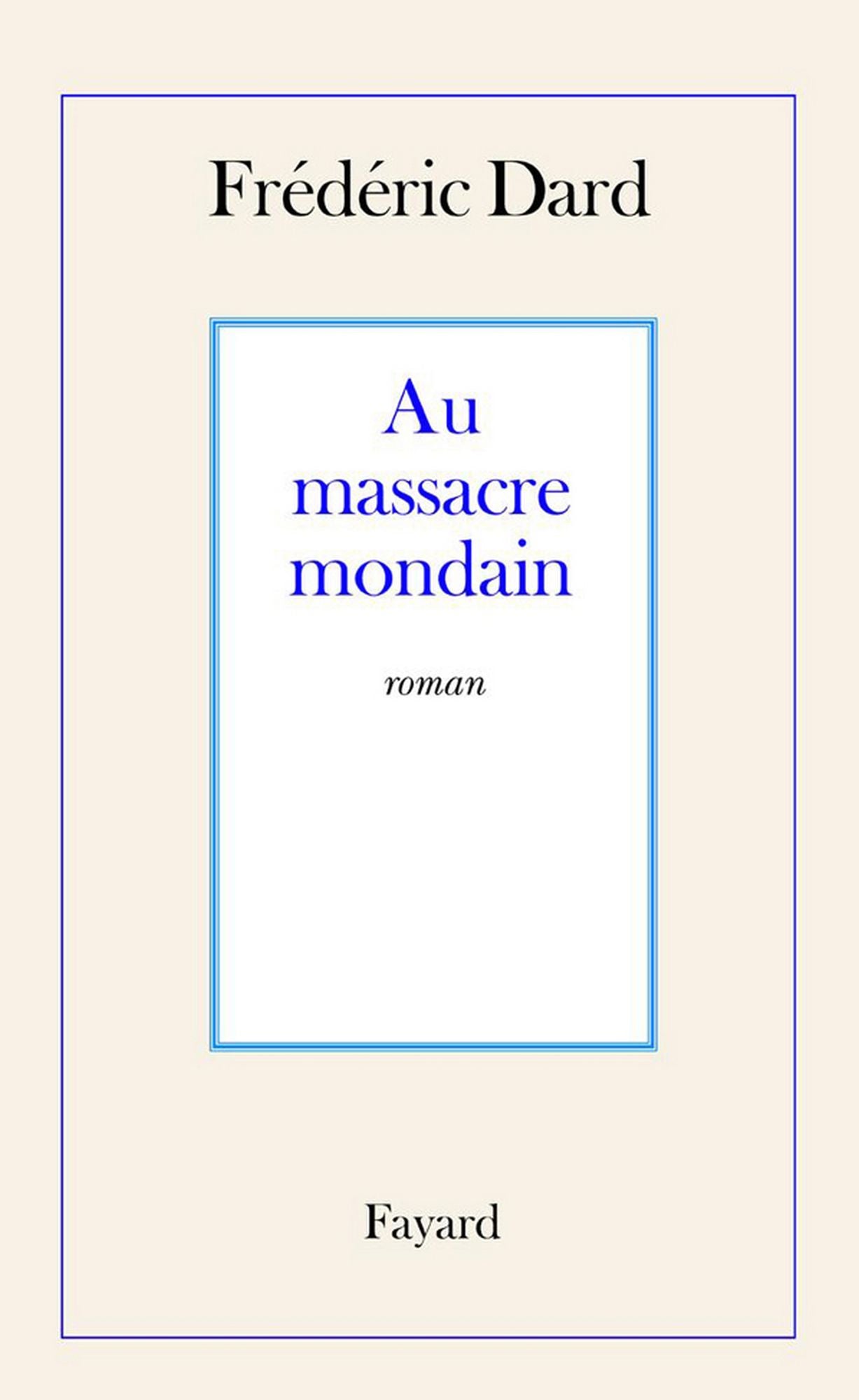 Au massacre mondain