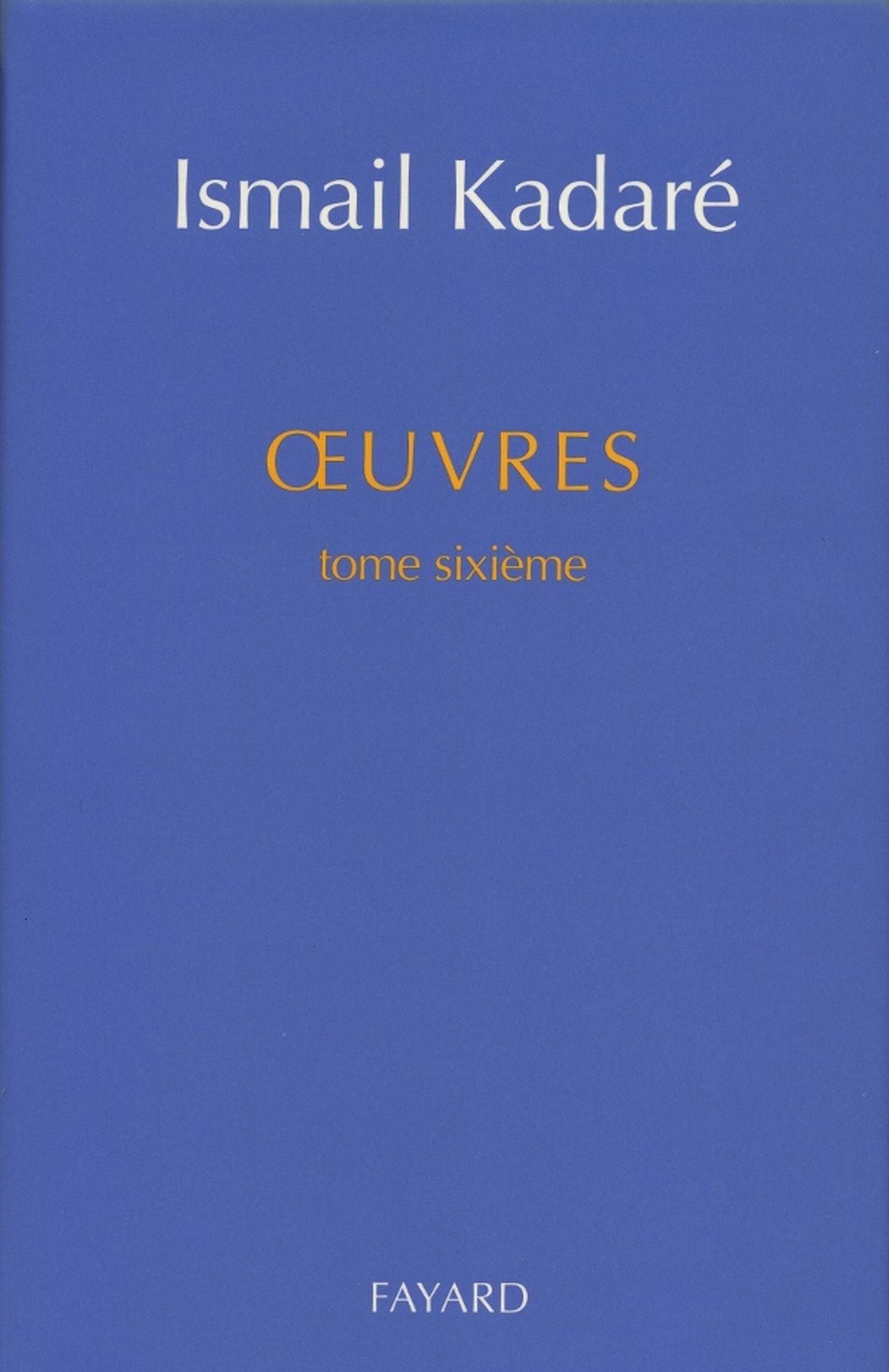 Oeuvres tome sixième