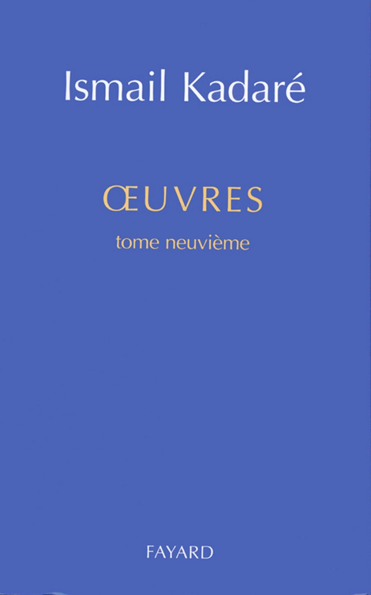 Oeuvres complètes: tome 9