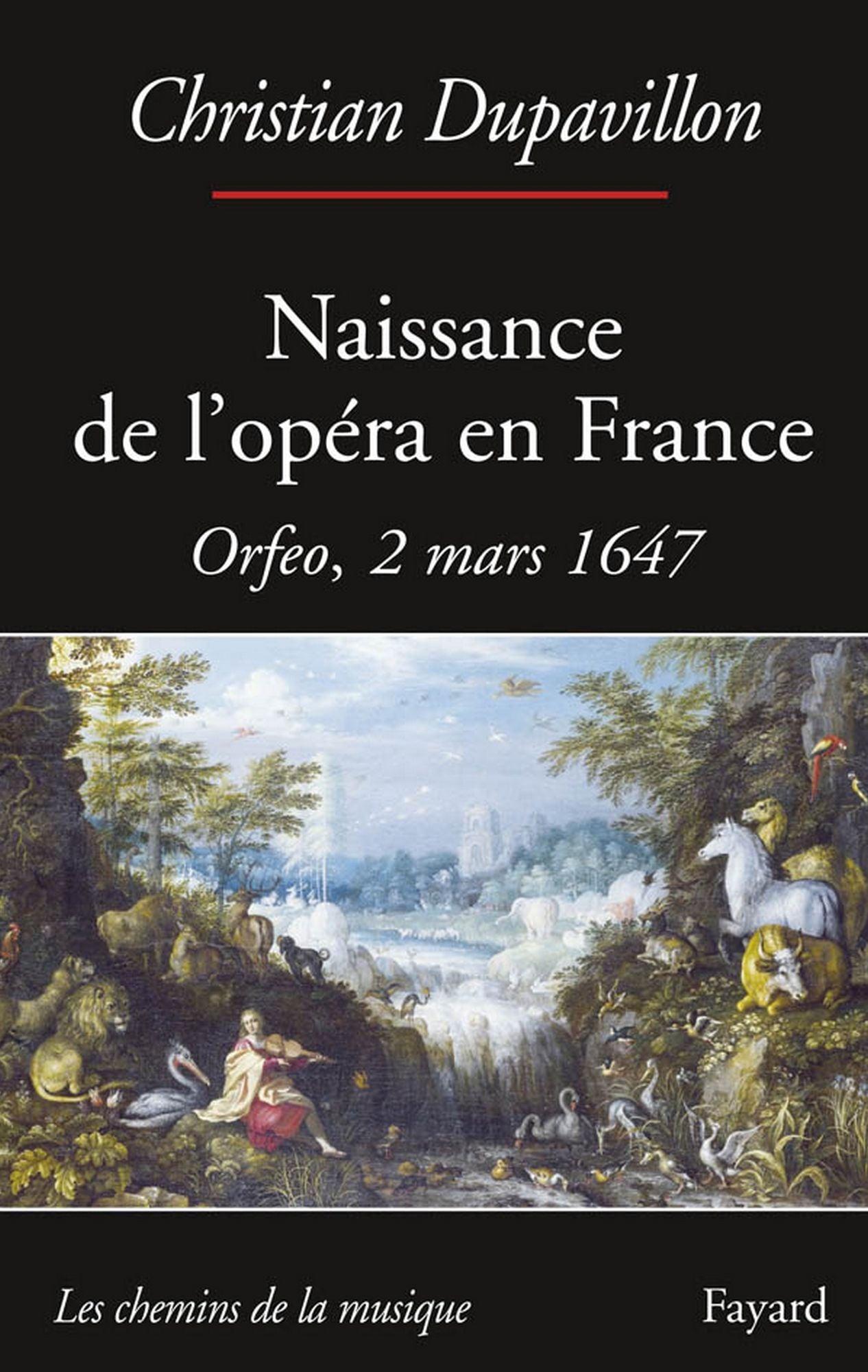 Naissance de l'opéra en France: Orfeo, 2 mars 1647