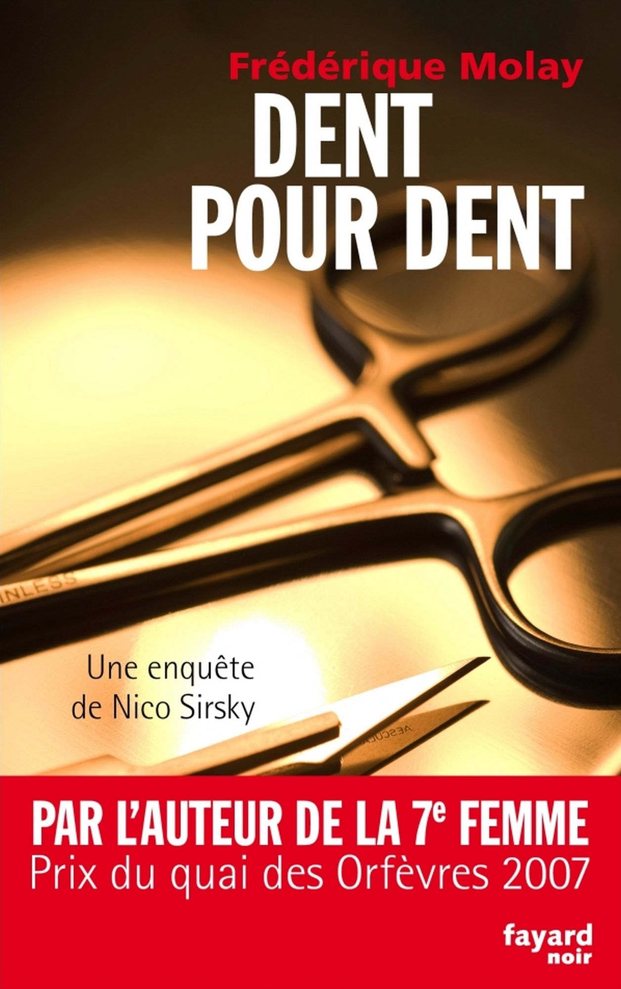 Dent pour dent: Une enquête de Nico Sirsky