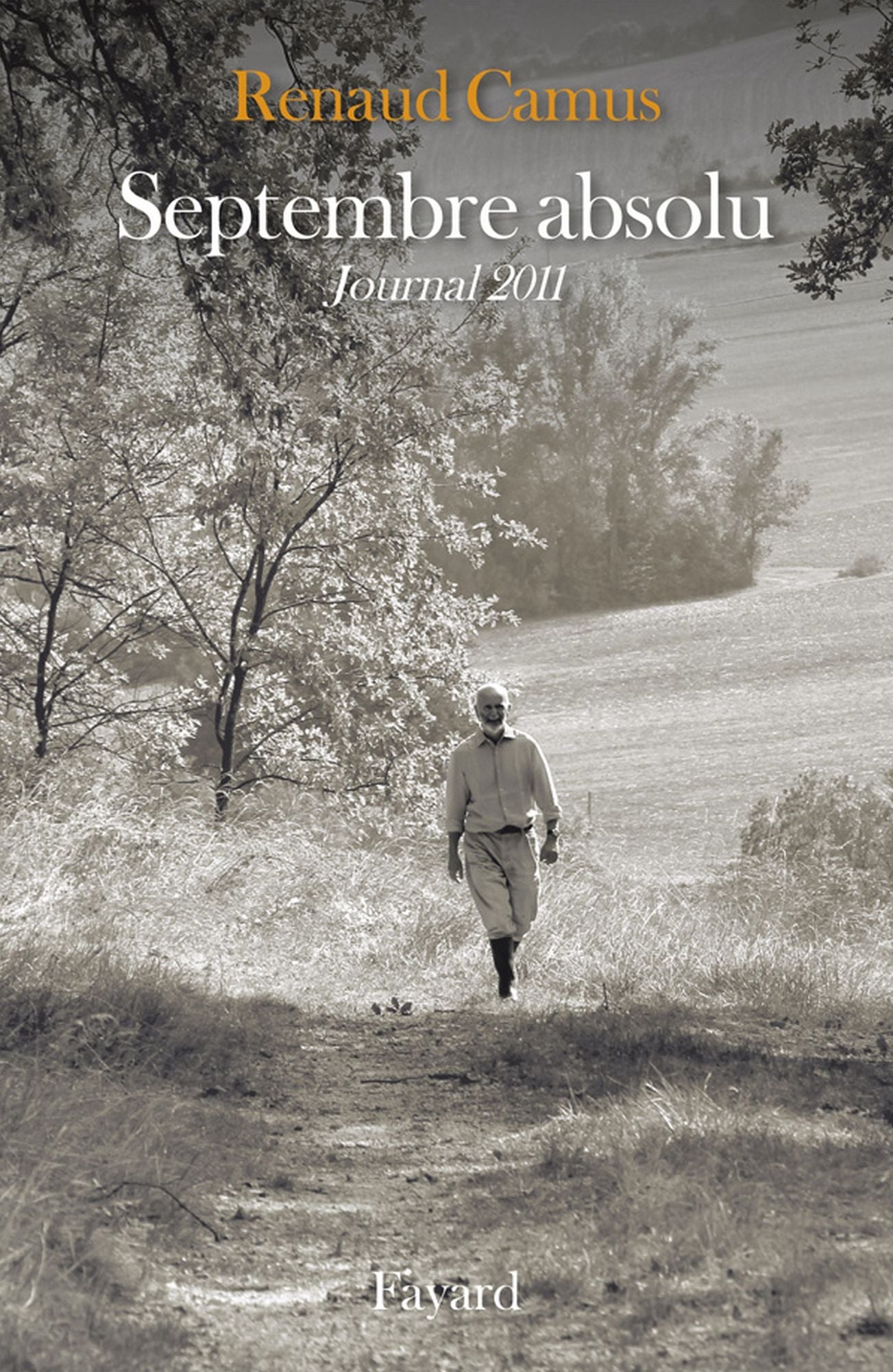 Septembre absolu: Journal 2011