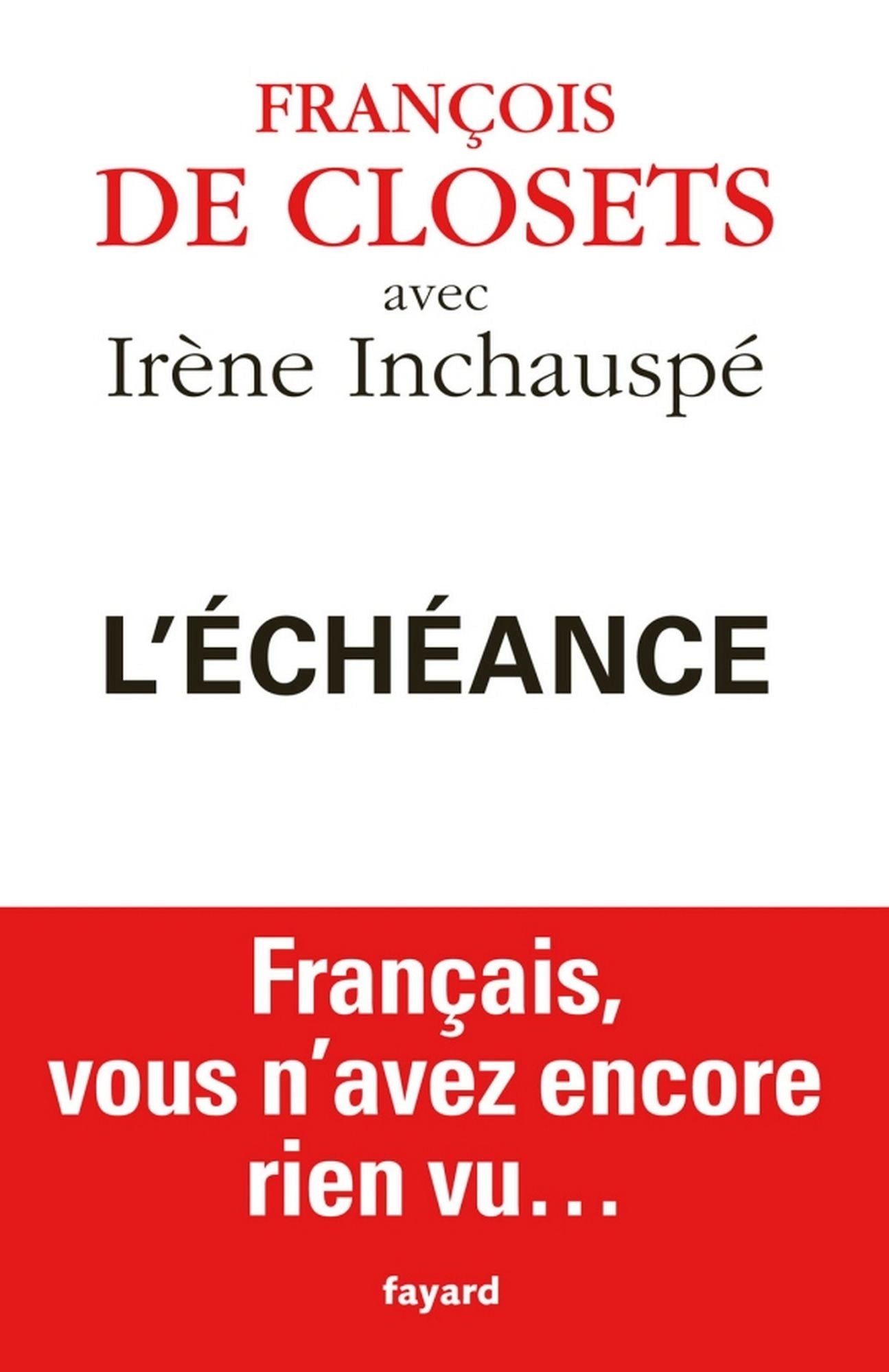 L'échéance: La France à reconstruire