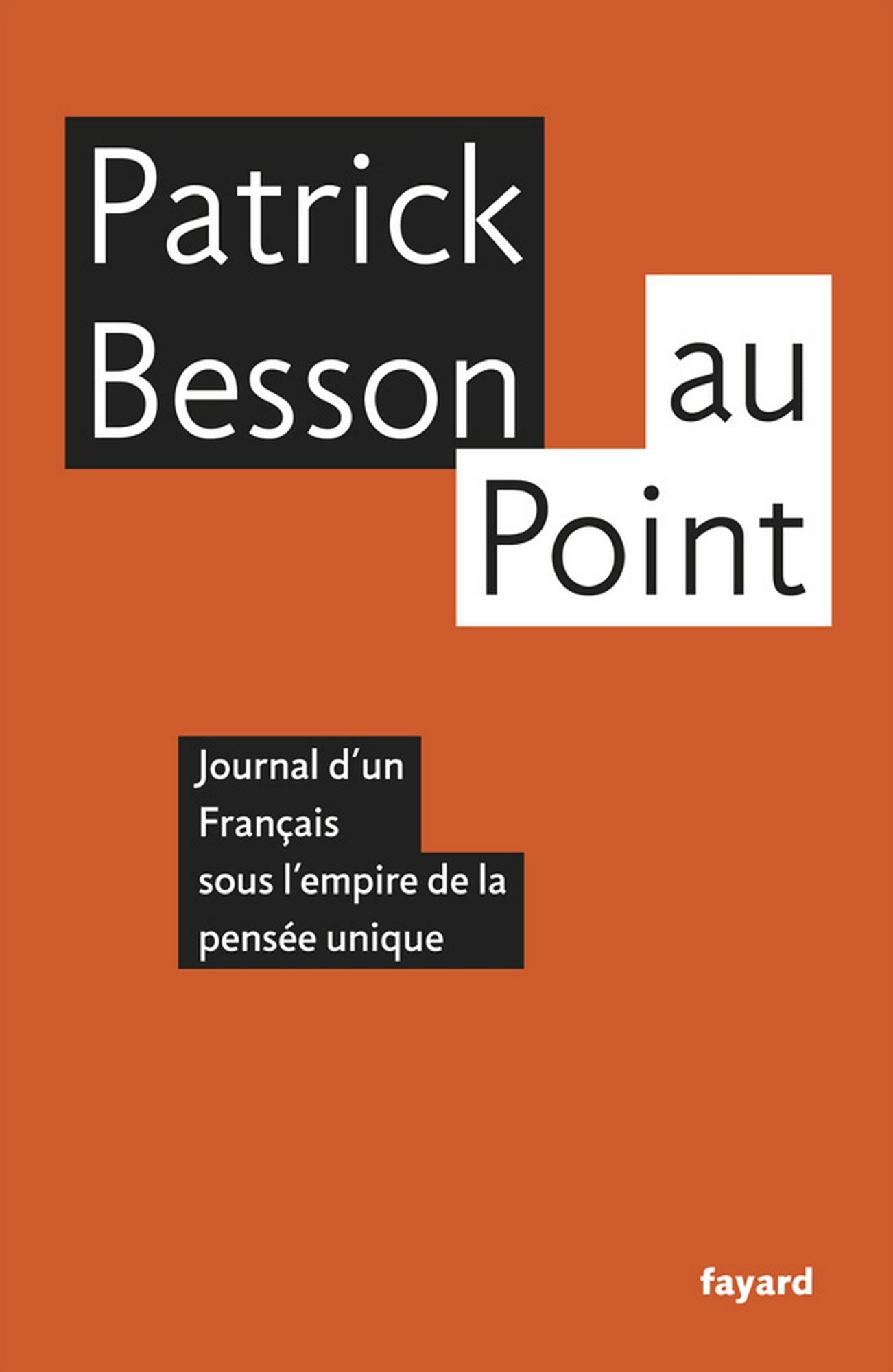 Au point: Journal d'un Français sous l'empire de la pensée unique