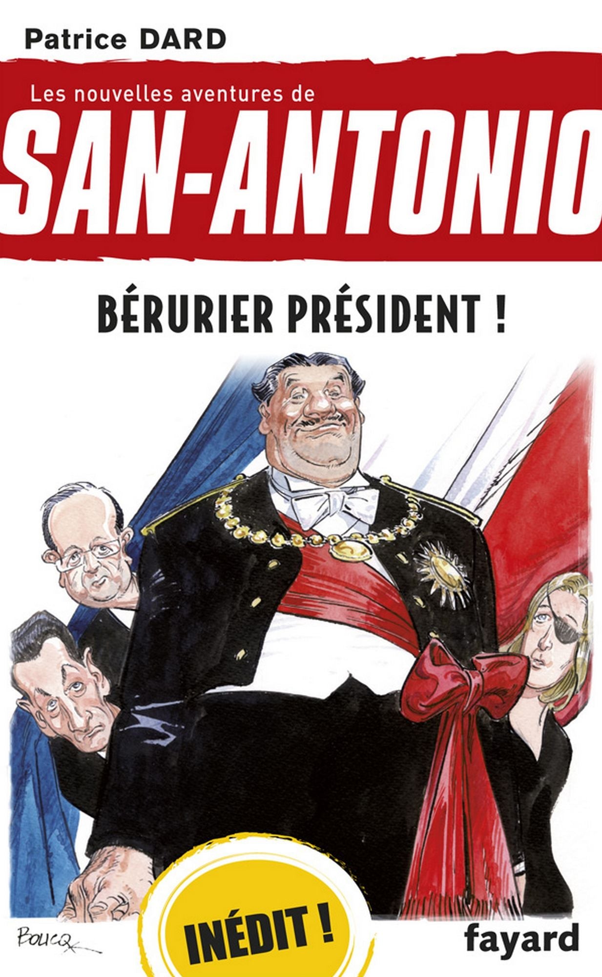 Bérurier Président !: Les nouvelles aventures de San Antonio