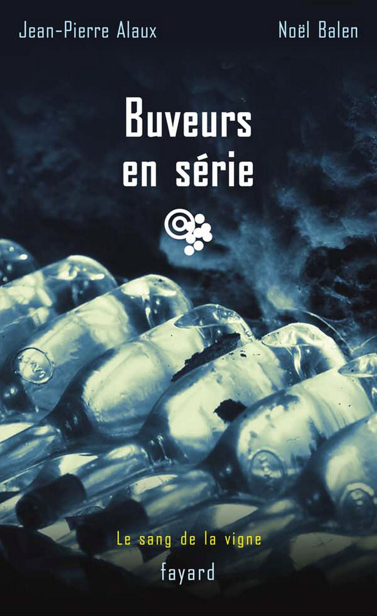 Buveurs en série: Le sang de la vigne, tome 14