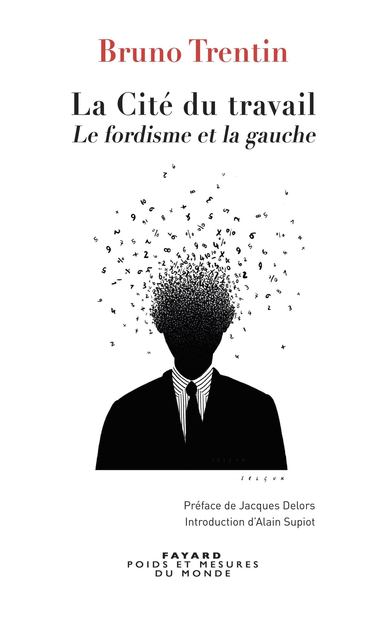 La Cité du travail: La gauche et la crise du fordisme