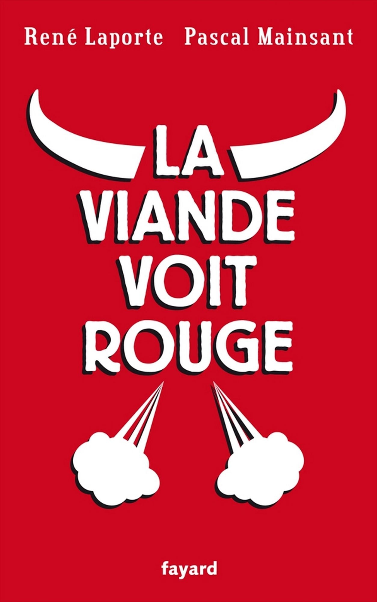 La viande voit rouge
