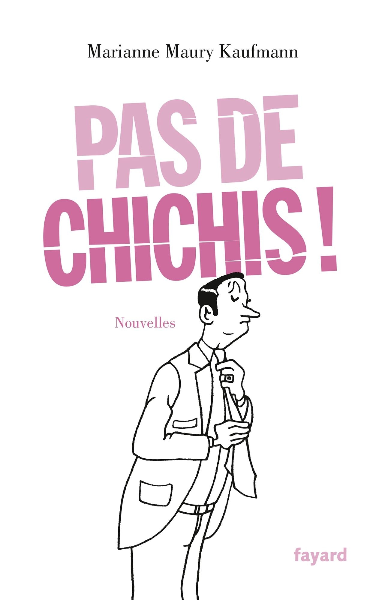 Pas de chichis