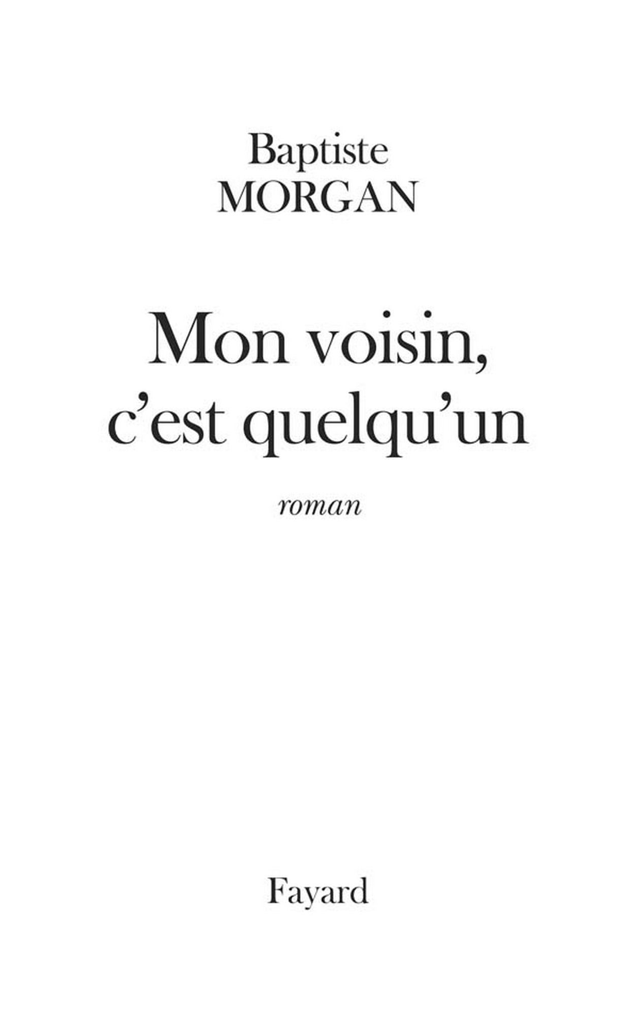 Mon voisin, c'est quelqu'un