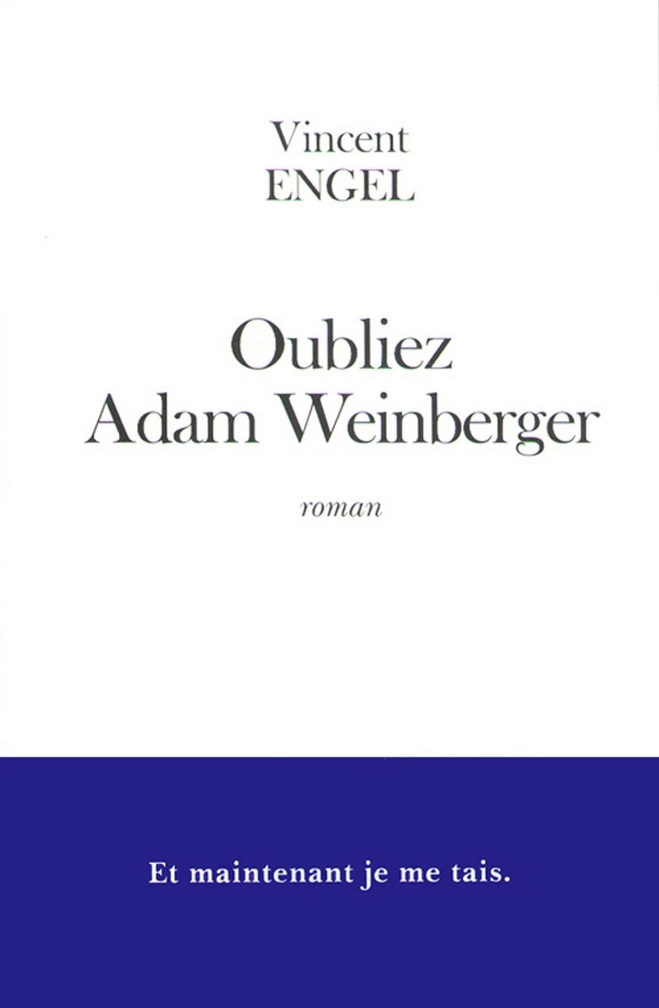 Oubliez Adam Weinberger