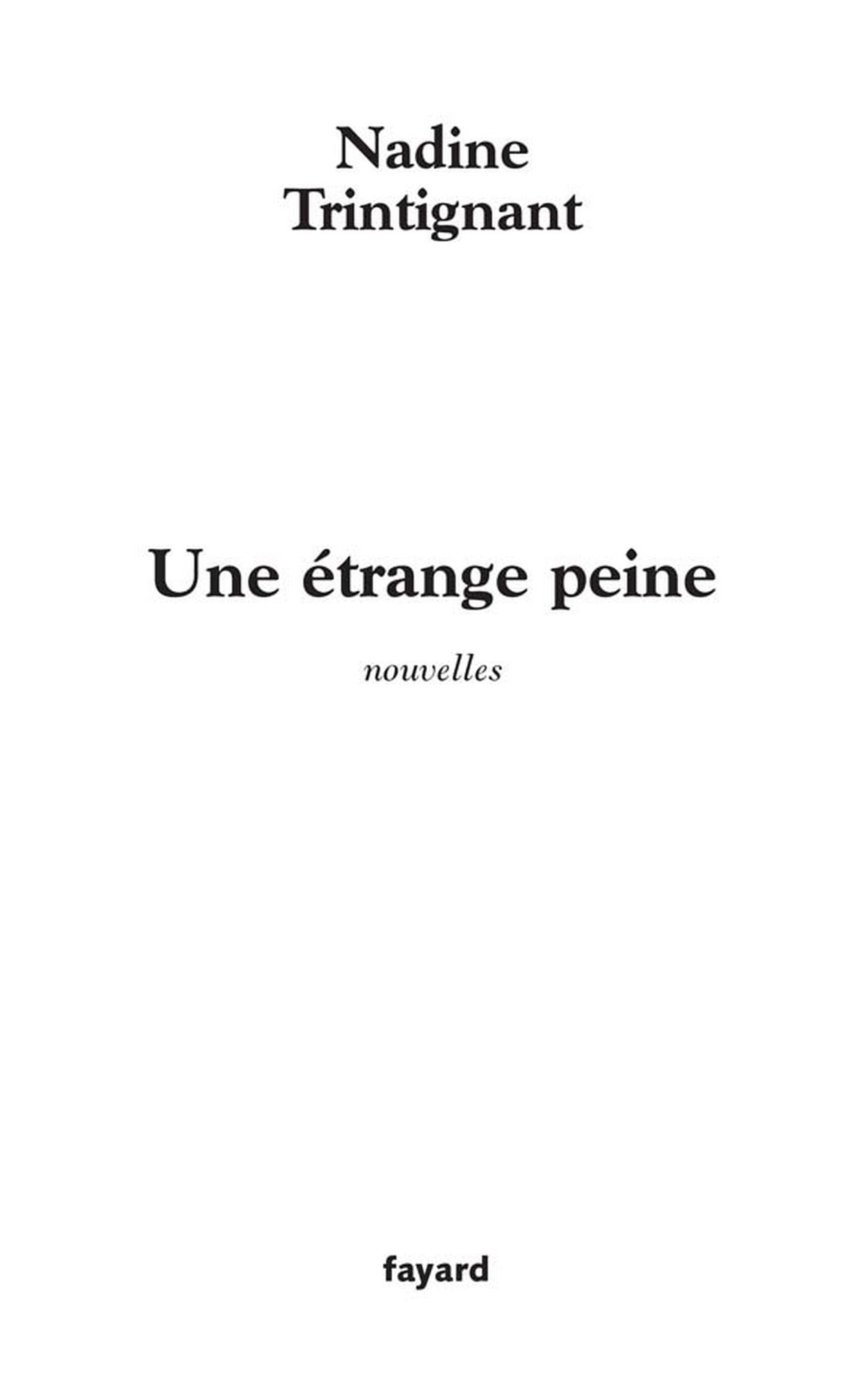 Une étrange peine: nouvelles