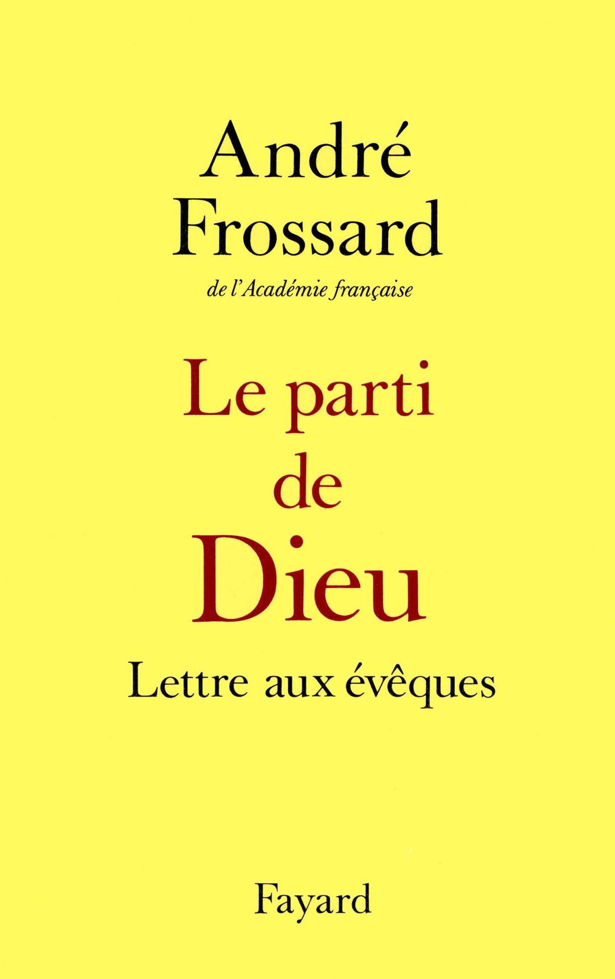 Le Parti de Dieu: Lettre aux évêques