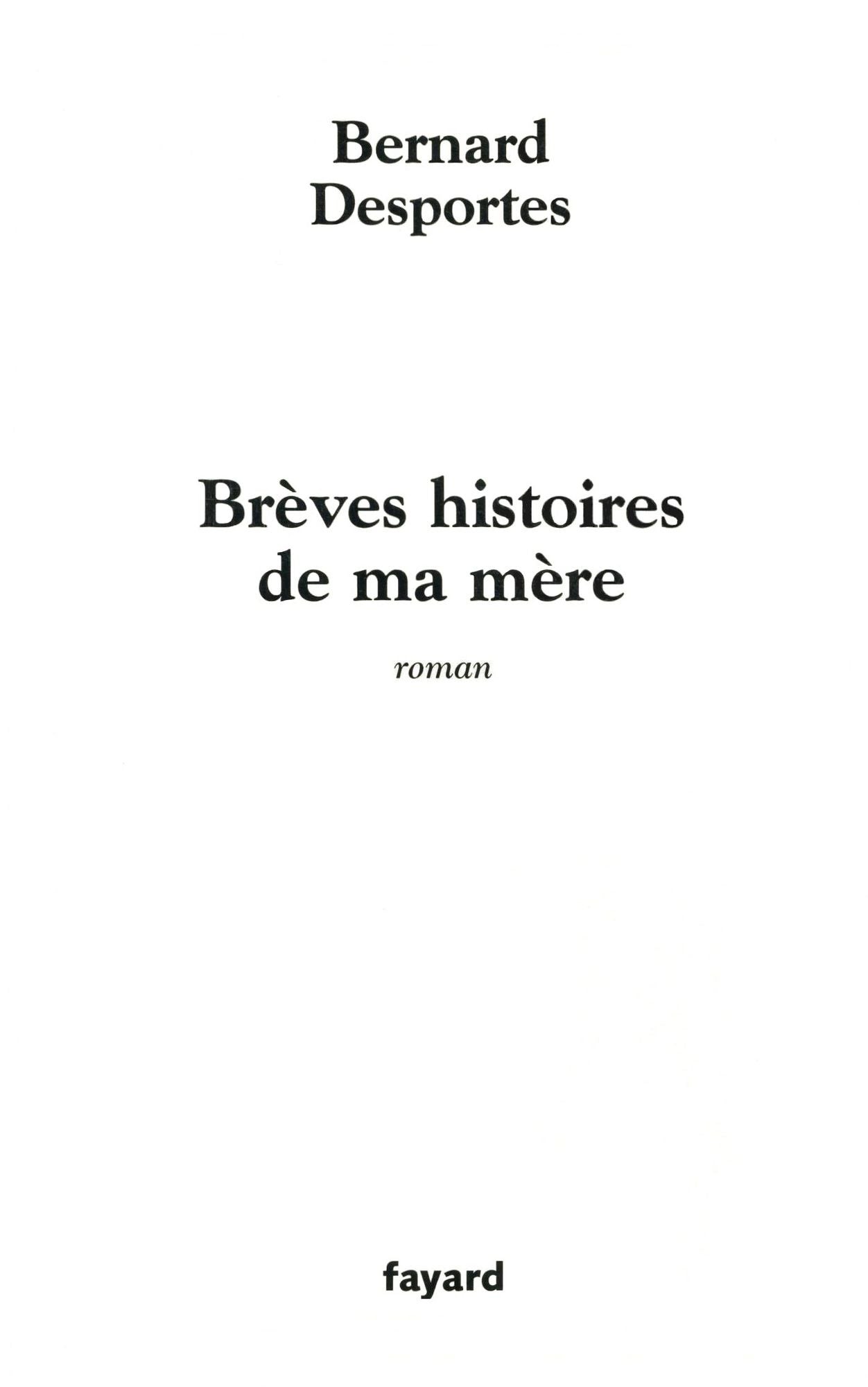 Brèves histoires de ma mère