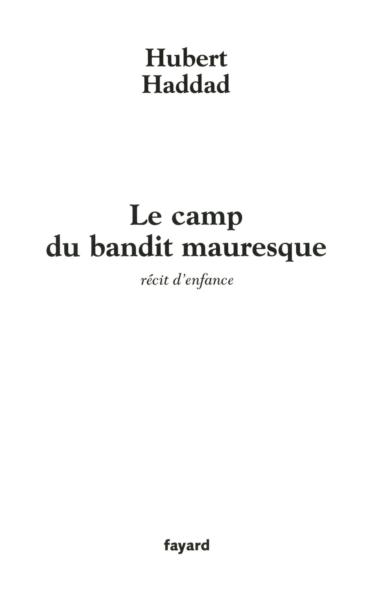 Le camp du bandit mauresque: récit d'enfance