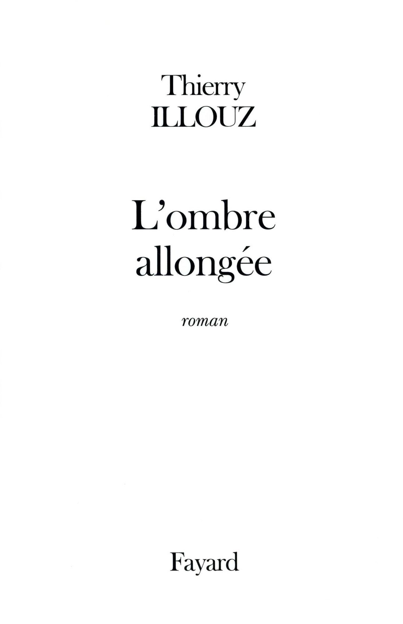 L'Ombre allongée