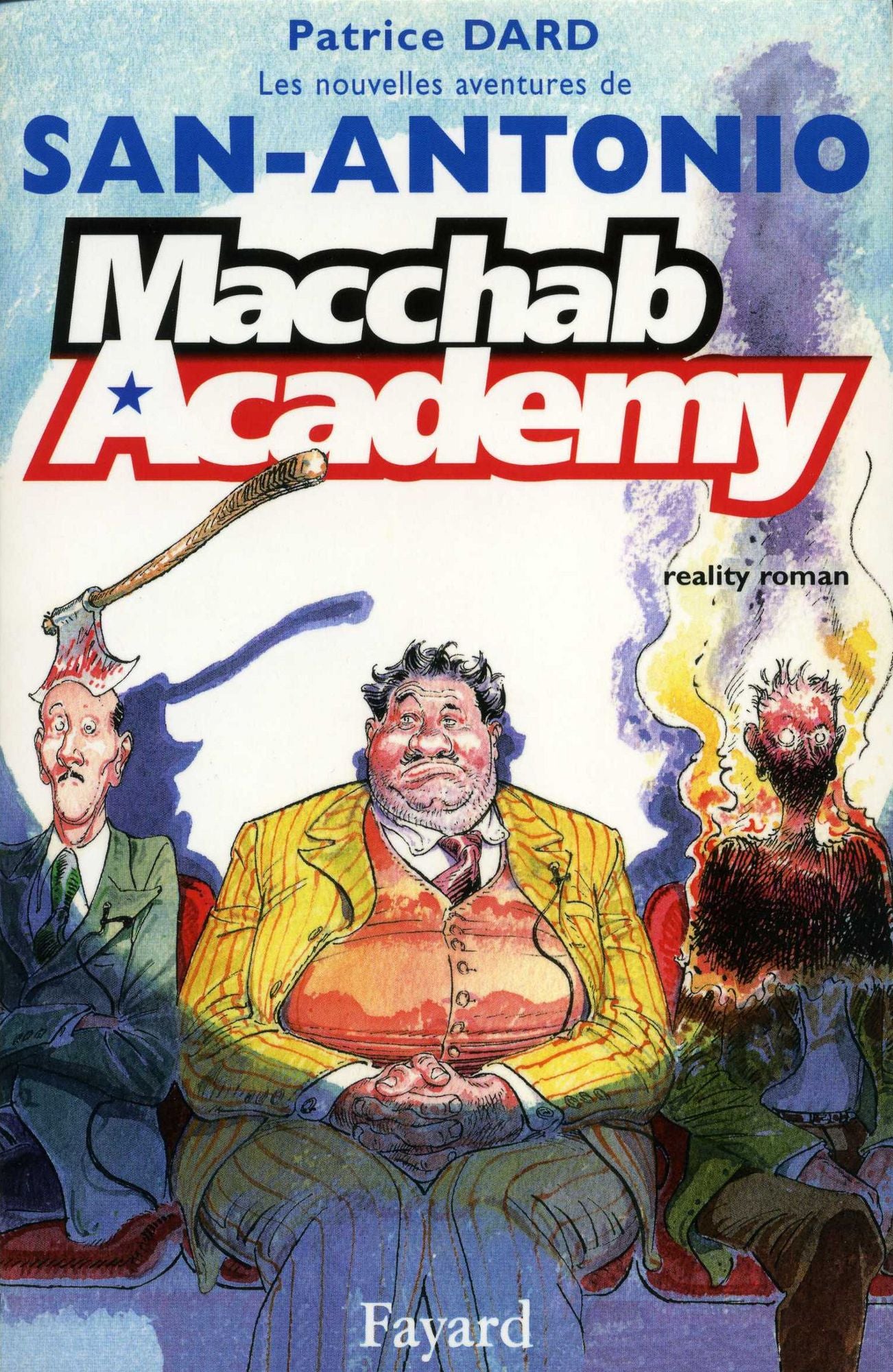 Macchab Academy: Les nouvelles aventures de San-Antonio