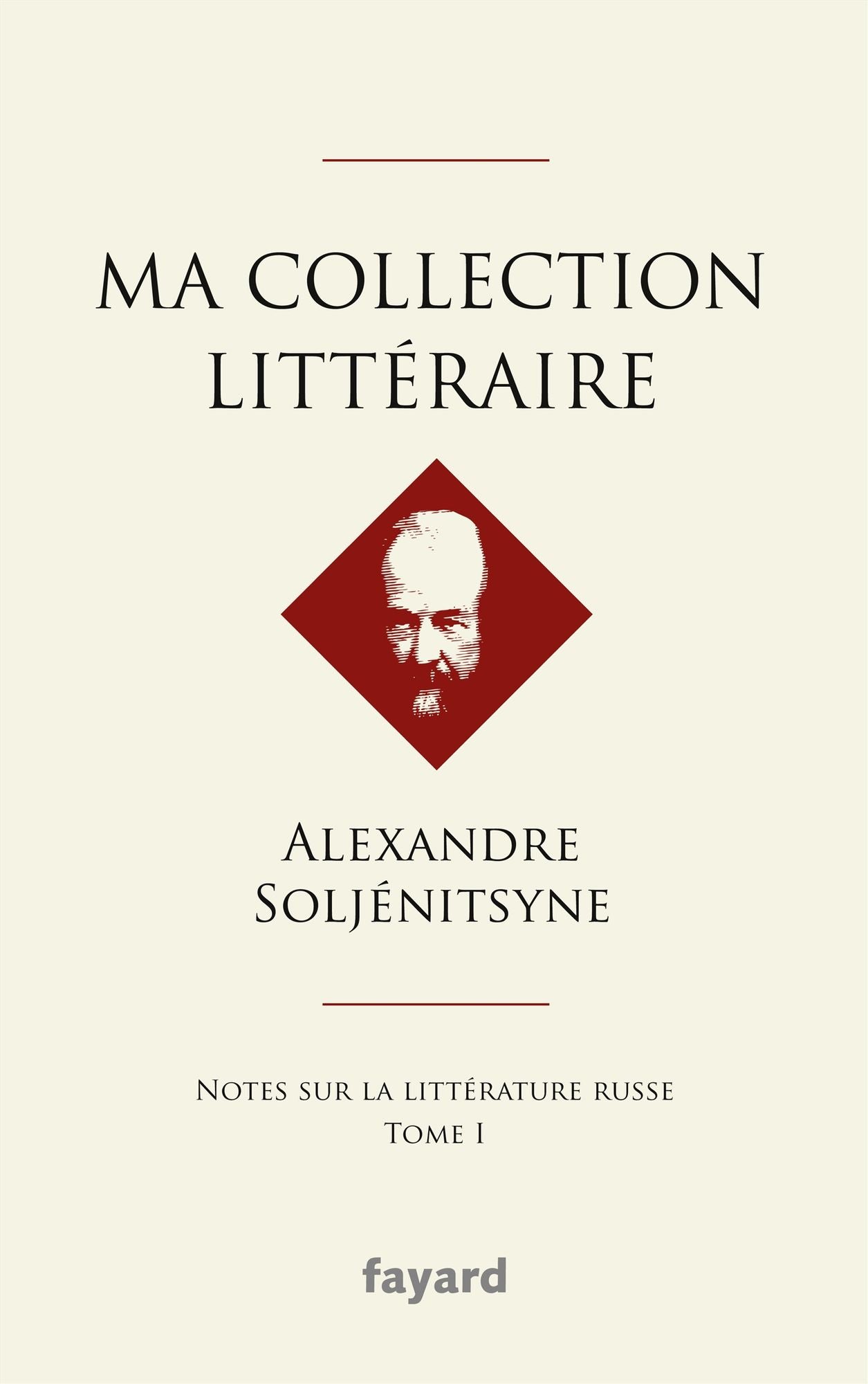 Ma collection littéraire: Notes sur la littérature russe