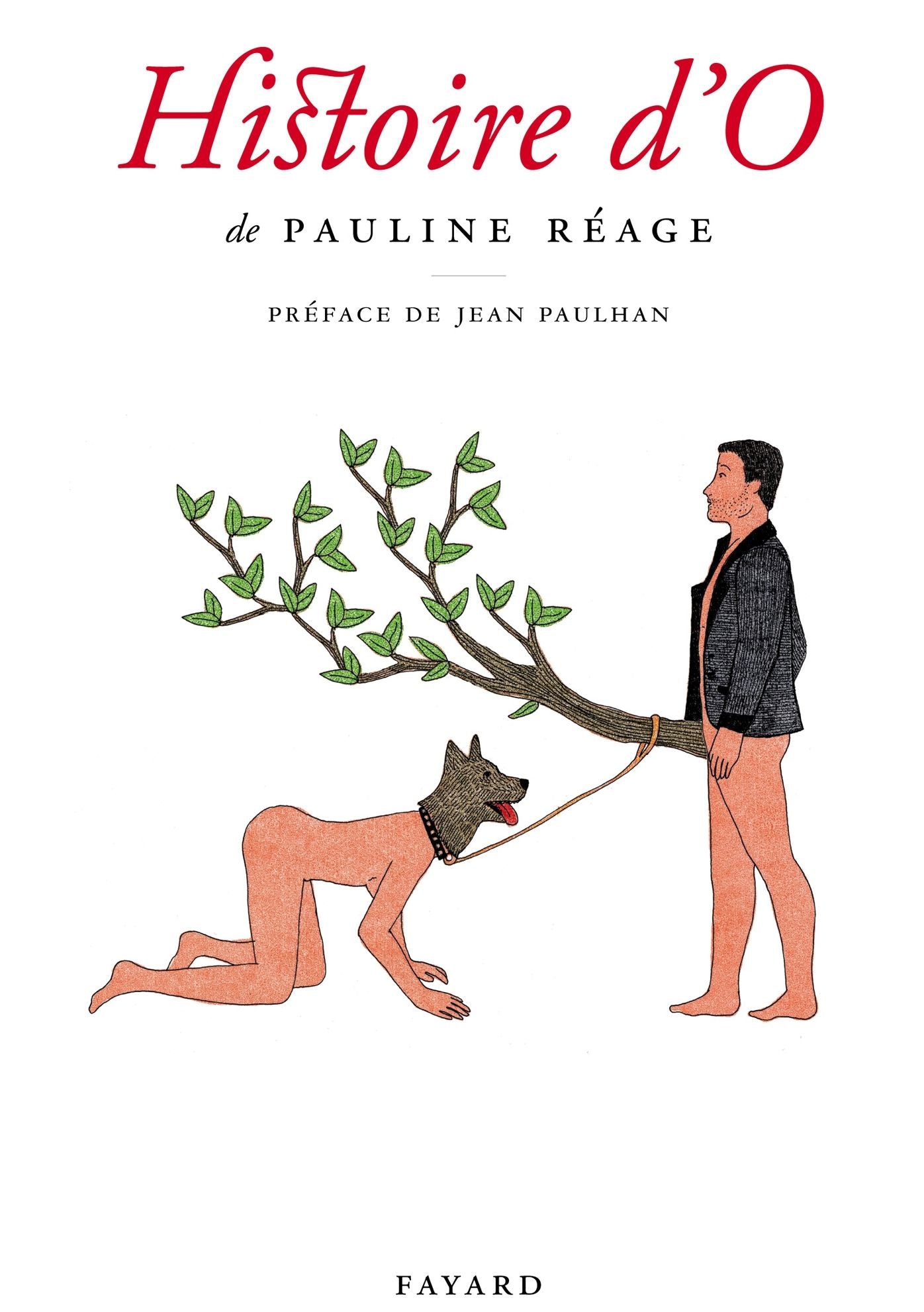 Histoire d'O, précédé de "Le bonheur dans l'esclavage" par Jean Paulhan