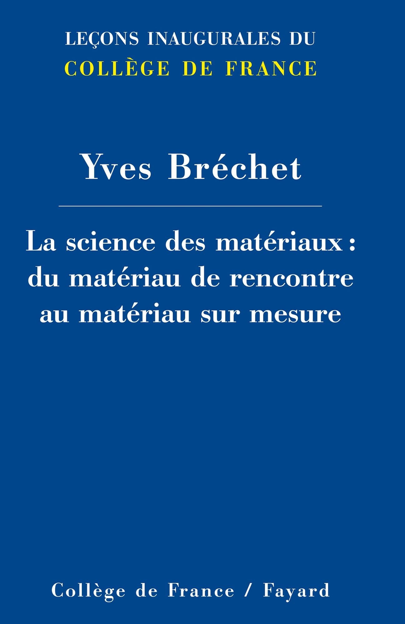 La science des matériaux: Du matériau de rencontre au matériau sur mesure