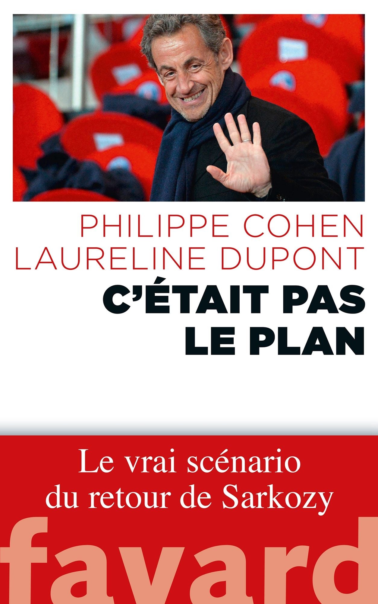 C'était pas le plan: Le vrai scénario du retour
