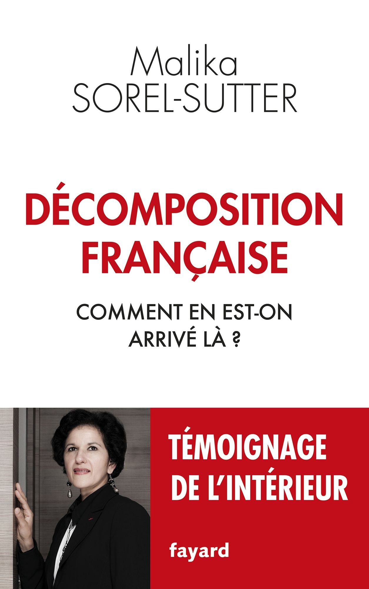 Décomposition française: Comment en est-on arrivé là ?