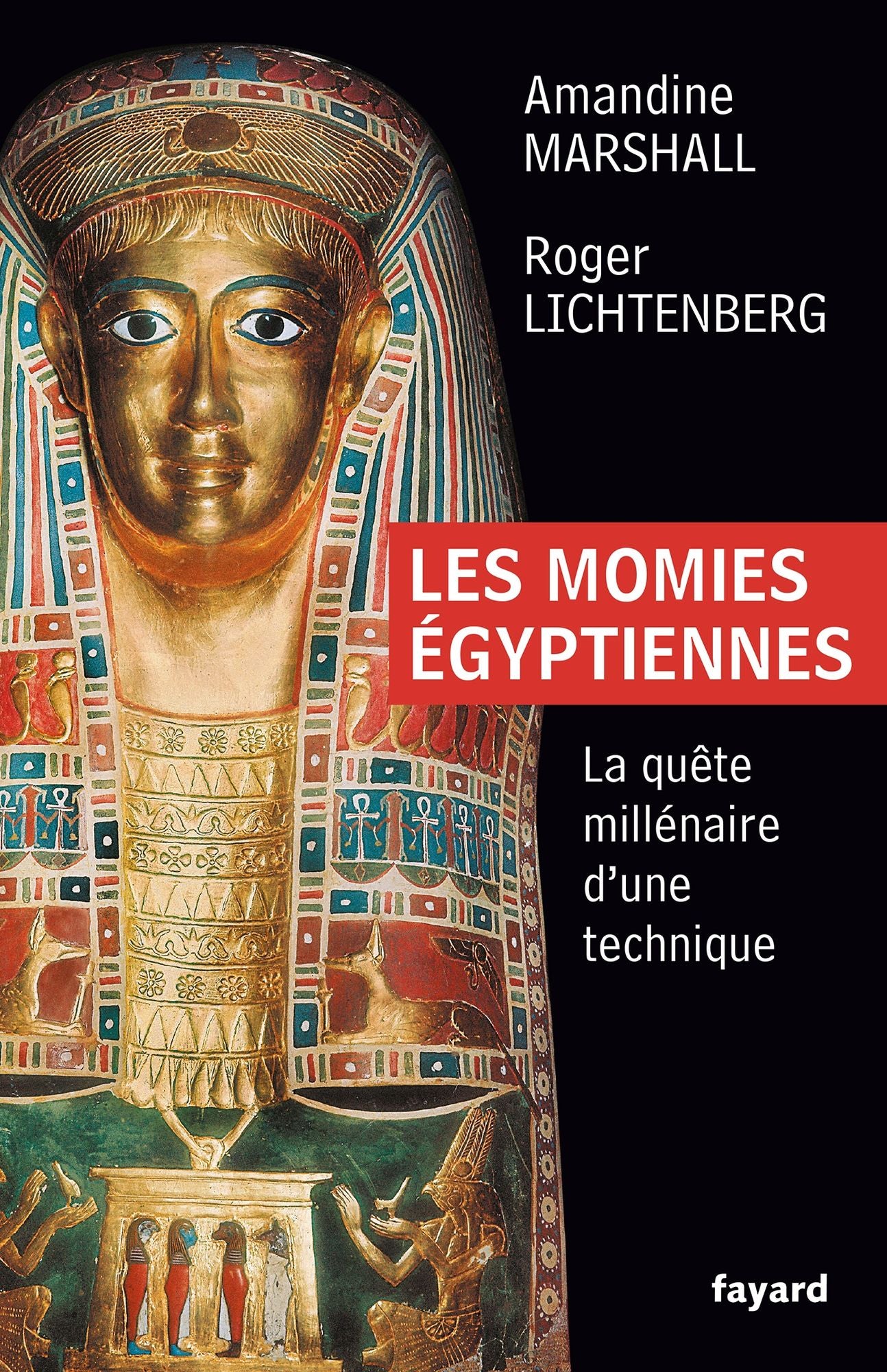 Les momies égyptiennes: La quête millénaire d'une technique
