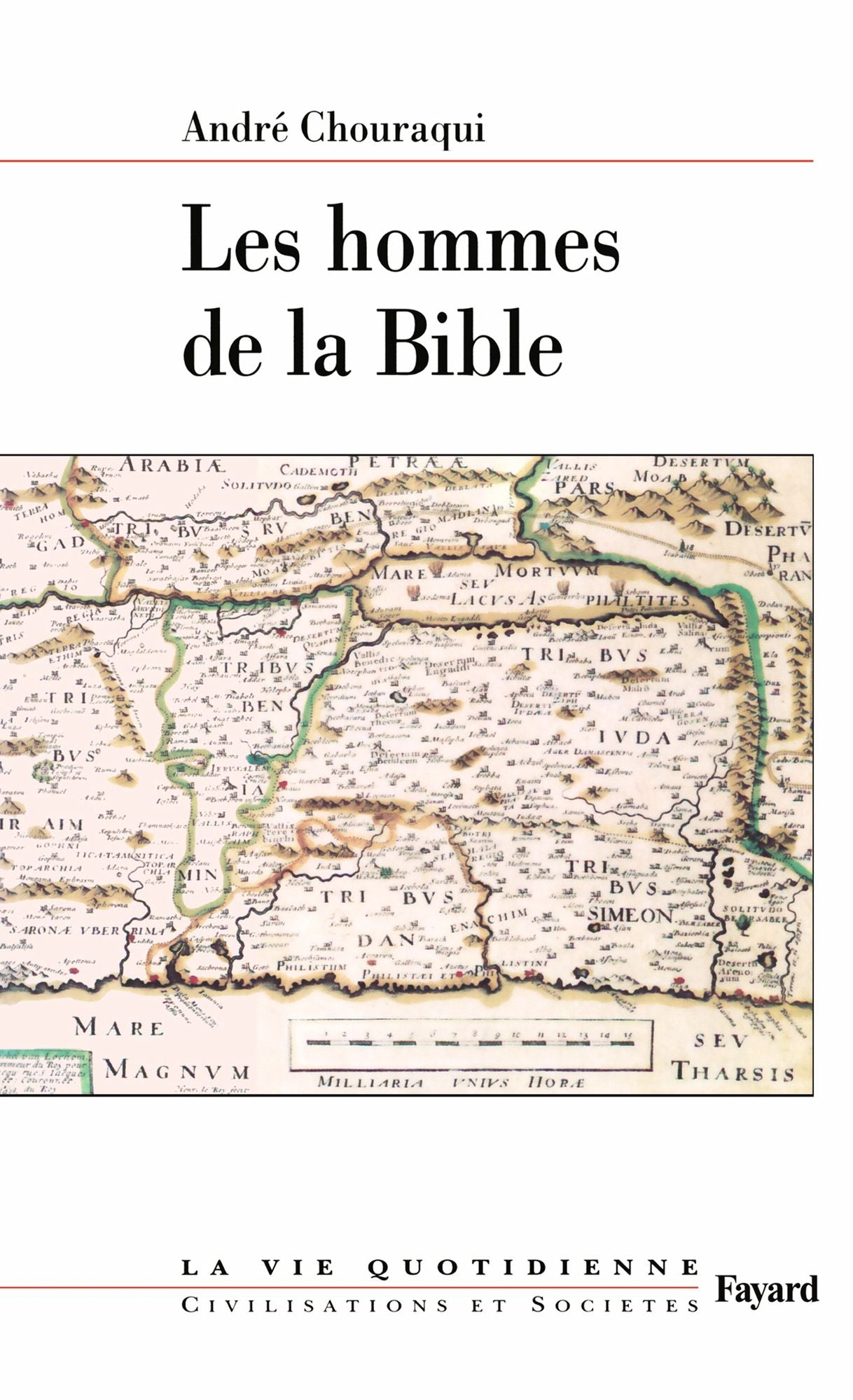 Les hommes de la Bible: La vie quotidienne
